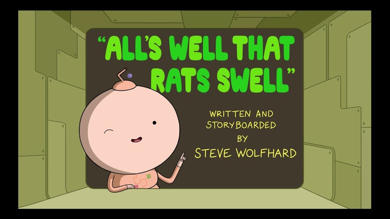 Adventure Time - Season 0 Episode 4 : All's Well That Rats Swell