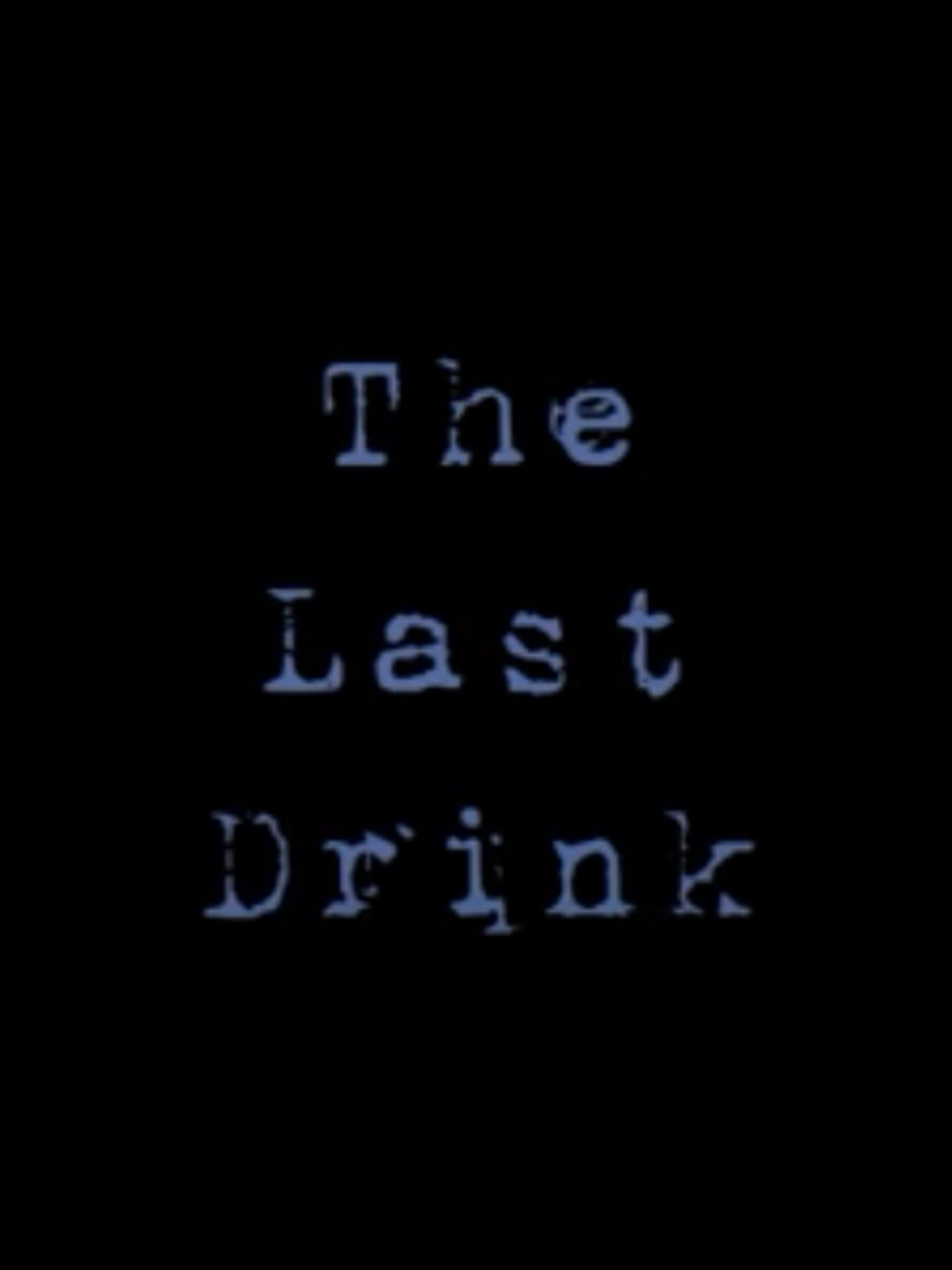The Last Drink Backdrop