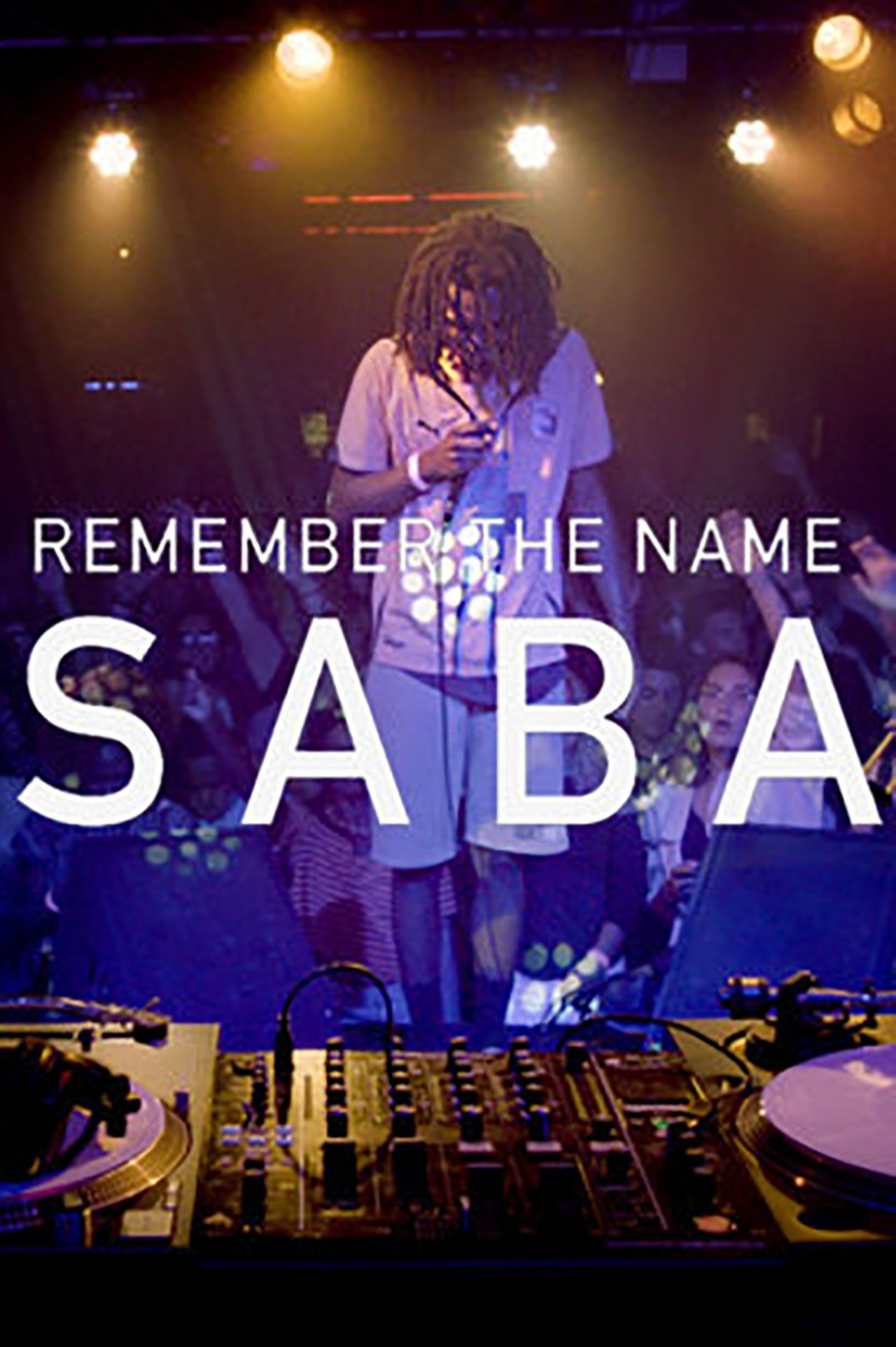 Remember the Name: Saba Remember the Name: Saba