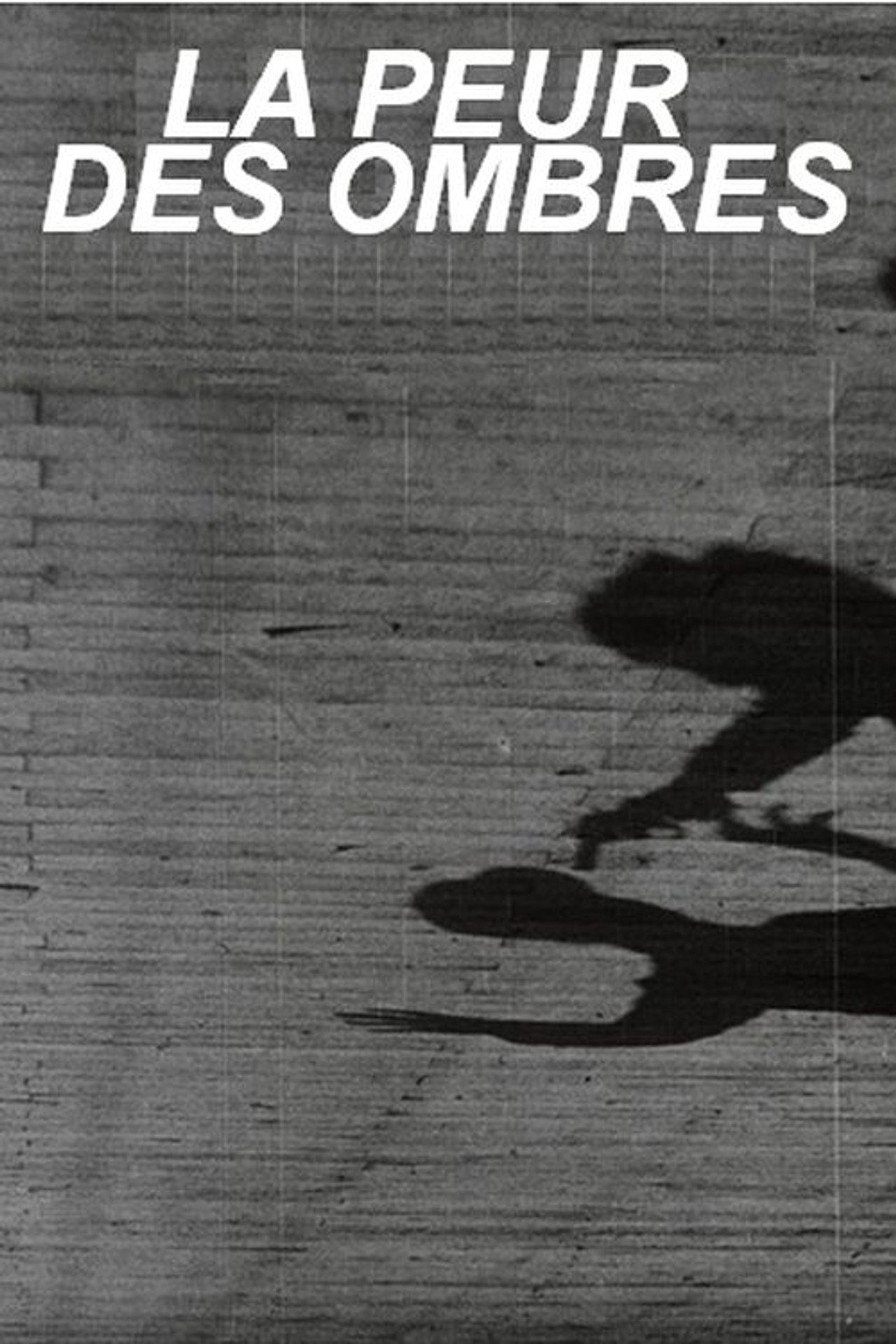 La peur des ombres filmaffisch