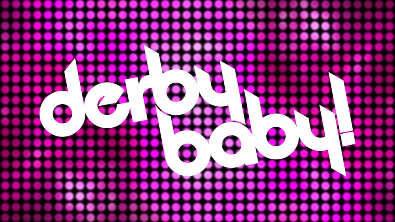 Derby Baby: A Story of Love, Addiction and Rink Rash