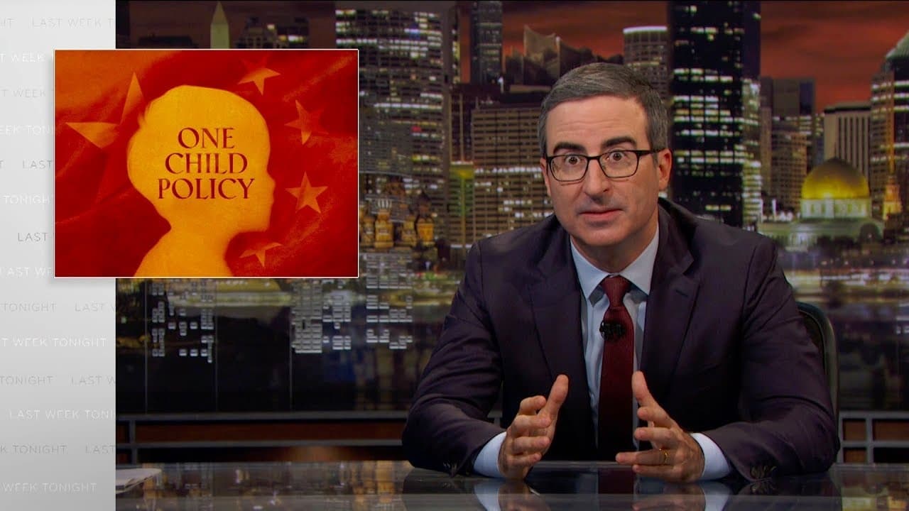 Last Week Tonight with John Oliver - Season 6 Episode 25 : One Child Policy