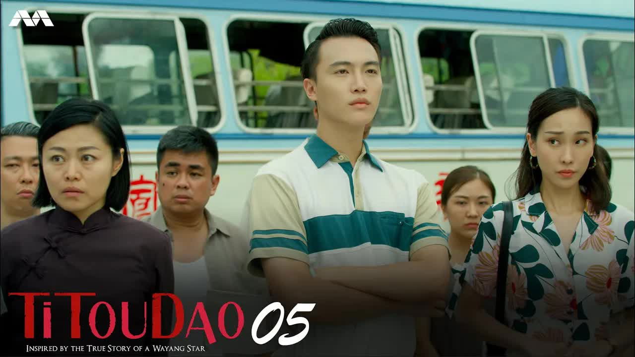 Titoudao: Inspired By The True Story Of A Wayang Star — Épisode 5