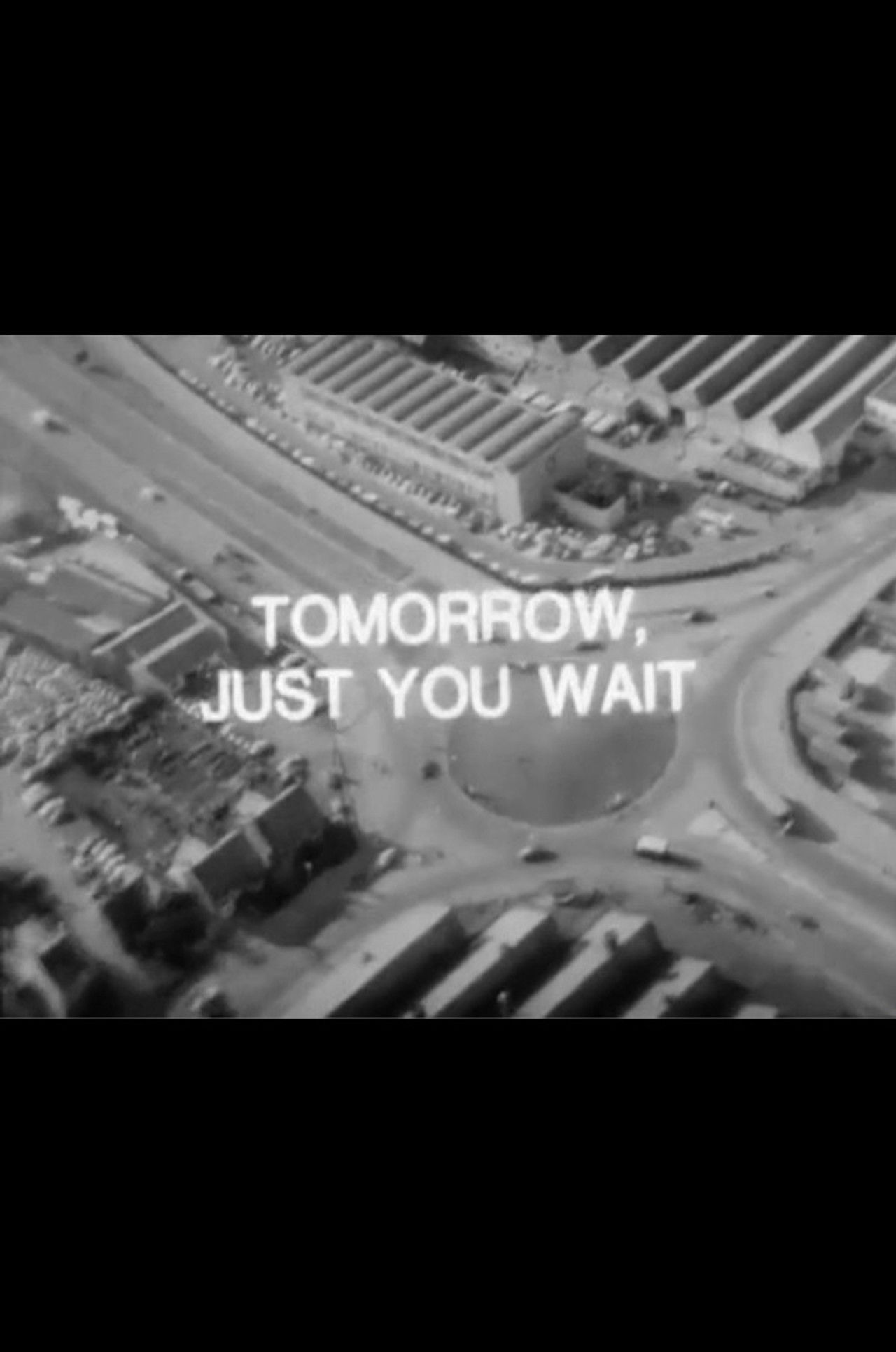 Tomorrow, Just You Wait Backdrop