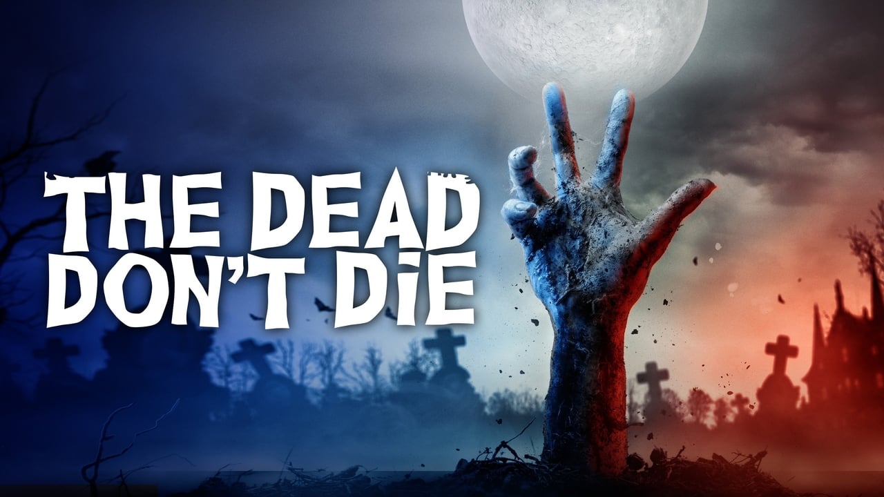 The Dead Don't Die background