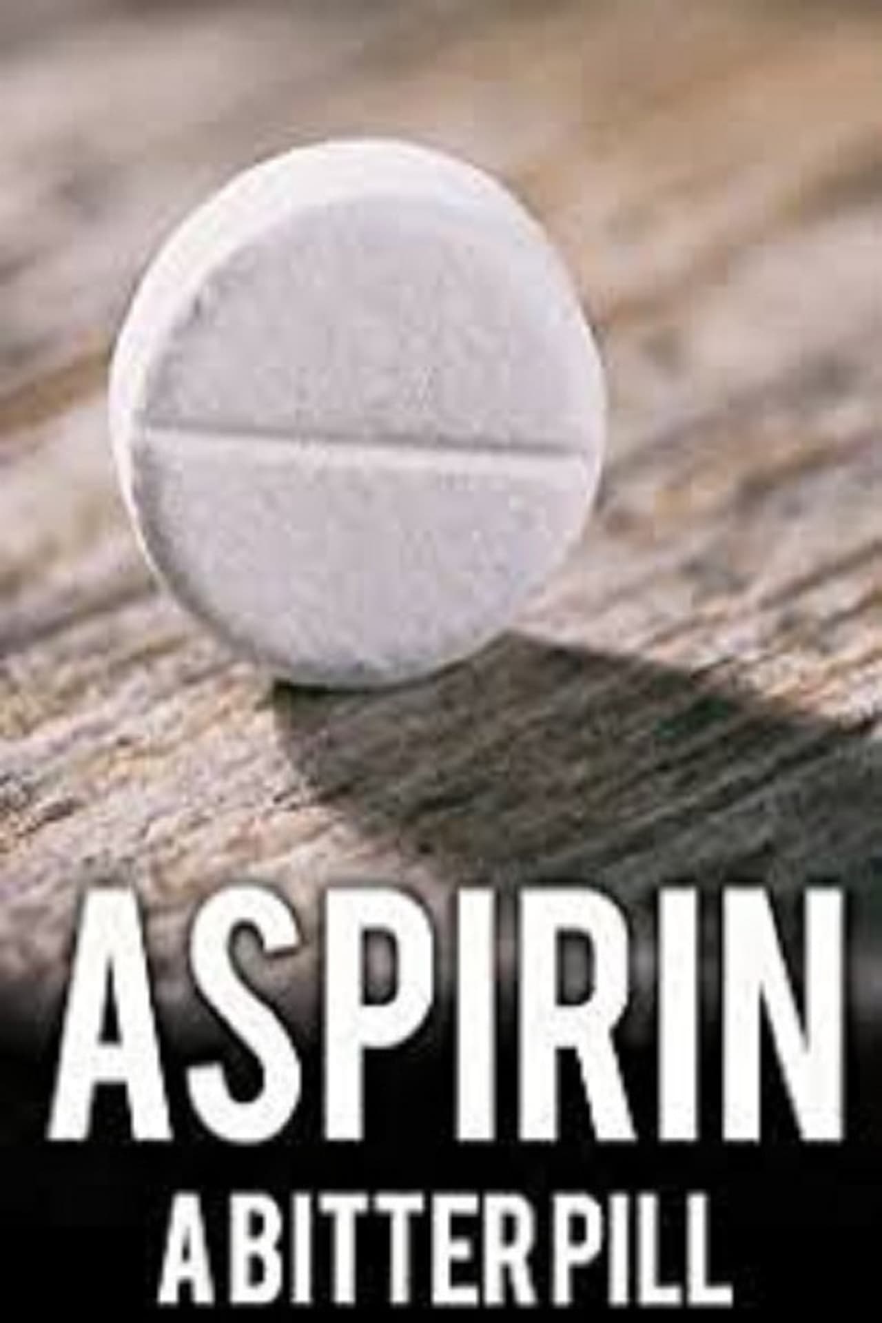 Aspirin: A Bitter Pill