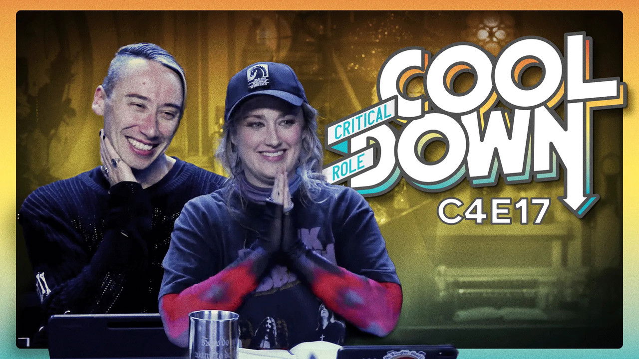 Critical Role Cooldown — Épisode 16