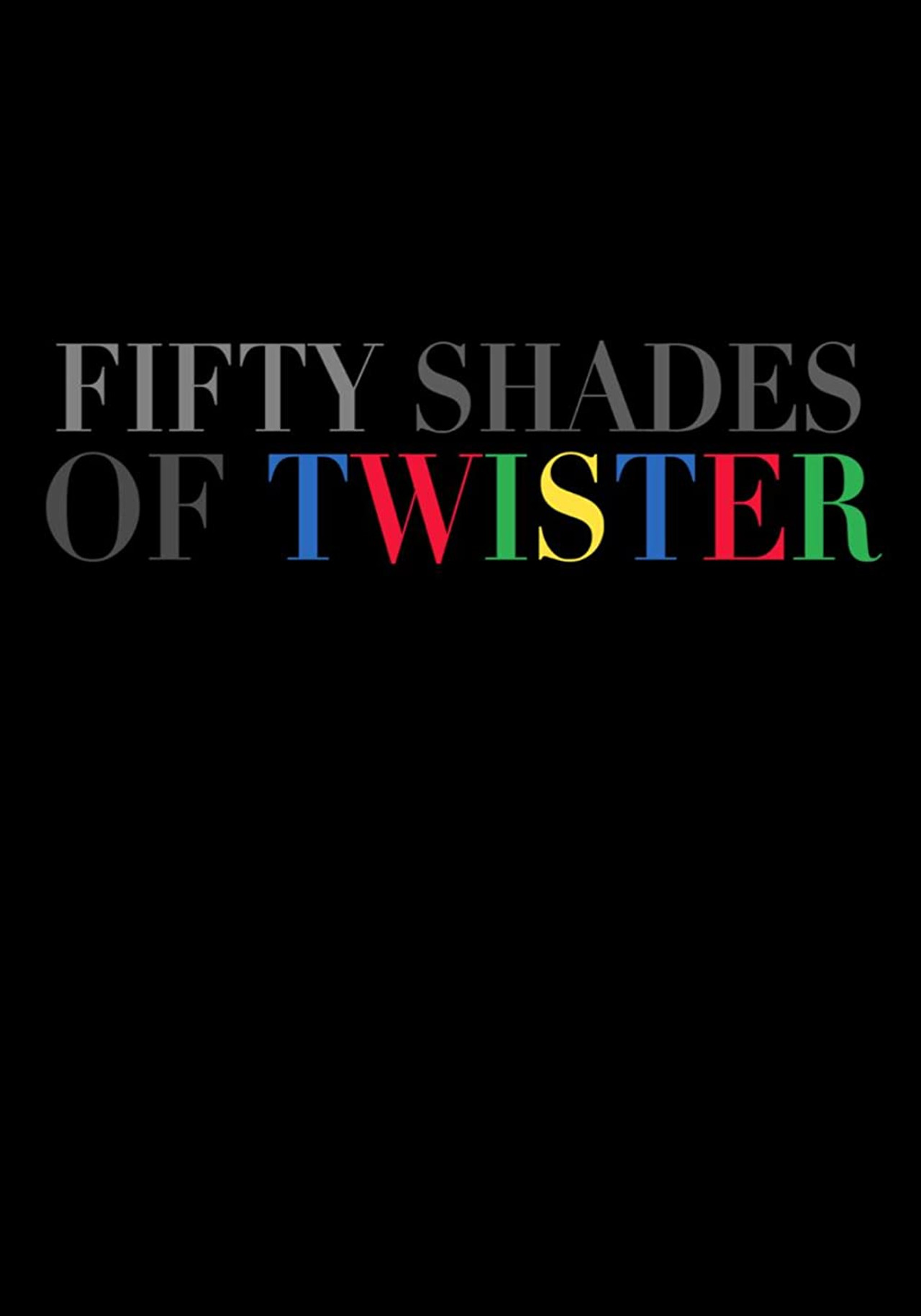 50 Shades of Twister filmaffisch