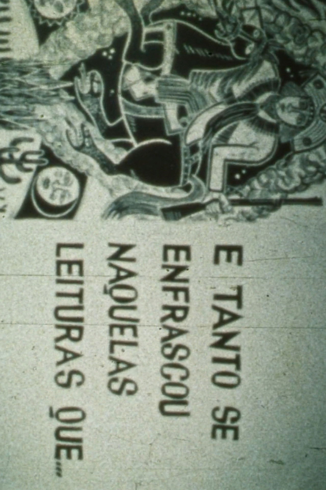 E Tanto Se Enfrascou Naquelas Leituras Que... Backdrop