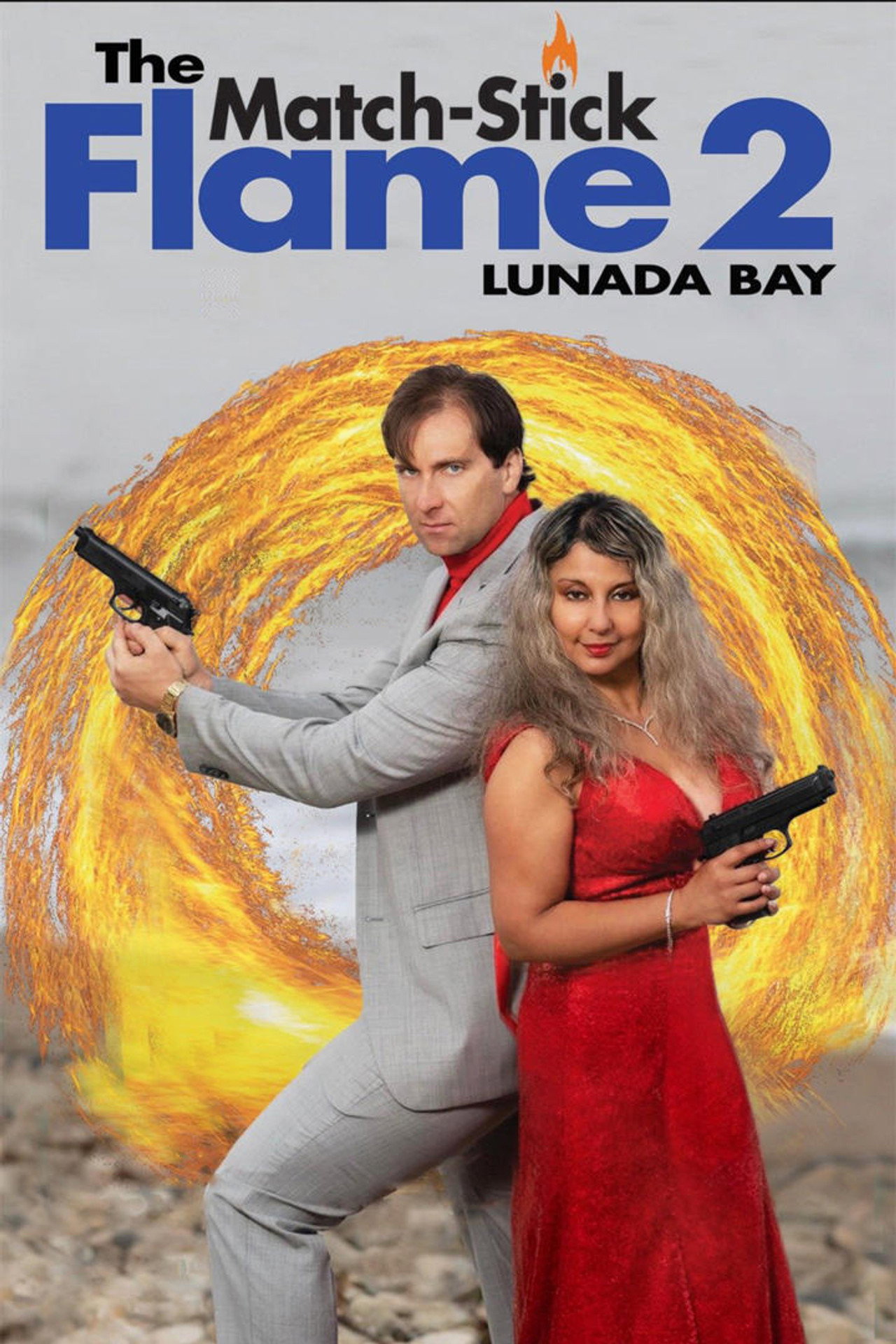 The Match-Stick Flame 2: Lunada Bay filmaffisch