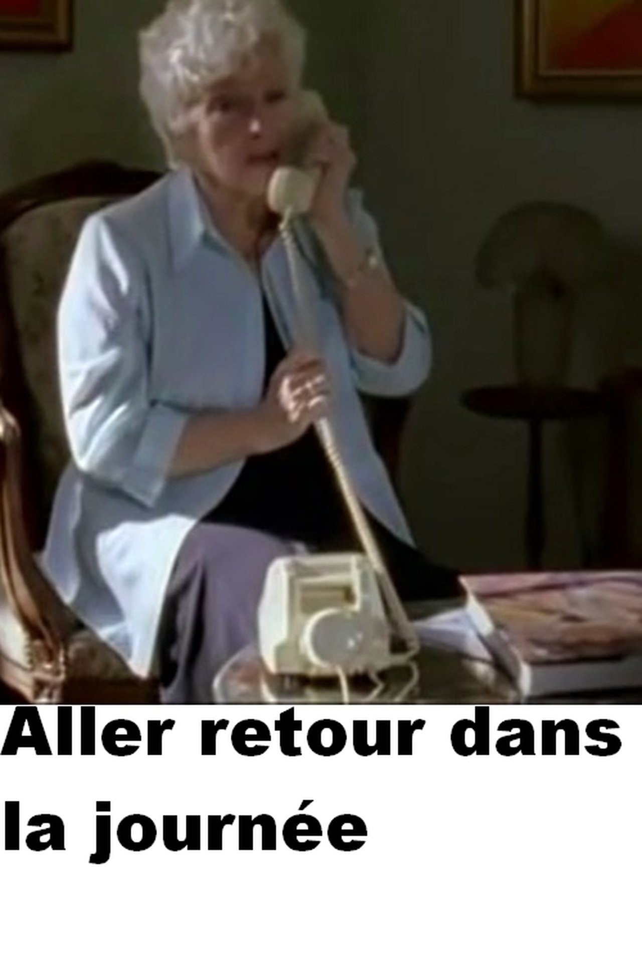 Aller-retour dans la journée Aller-retour dans la journée