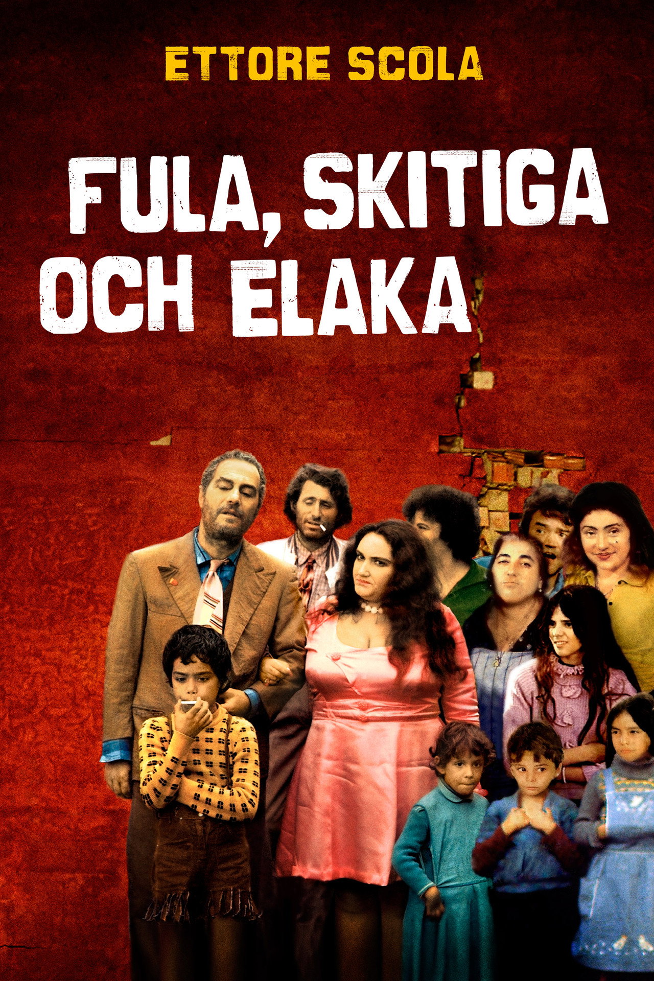 Fula, skitiga och elaka filmaffisch