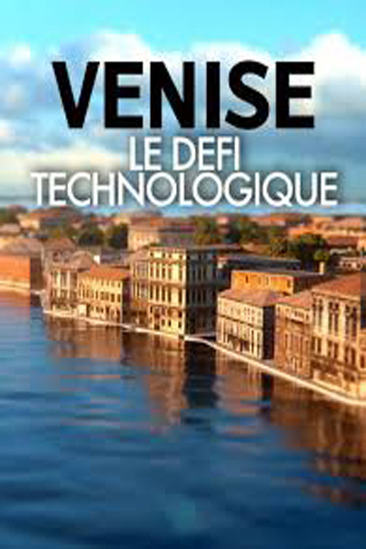 Venise : le défi technologique filmaffisch