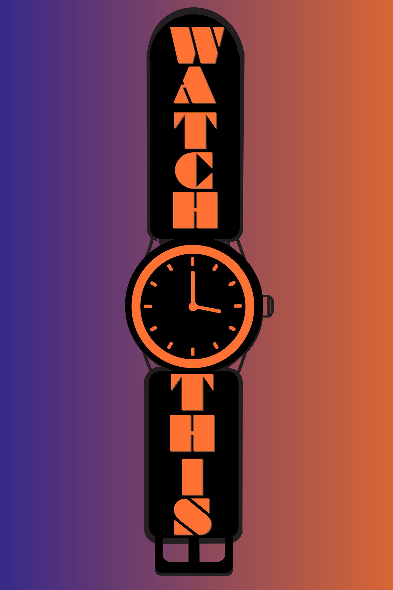WATCH THIS!