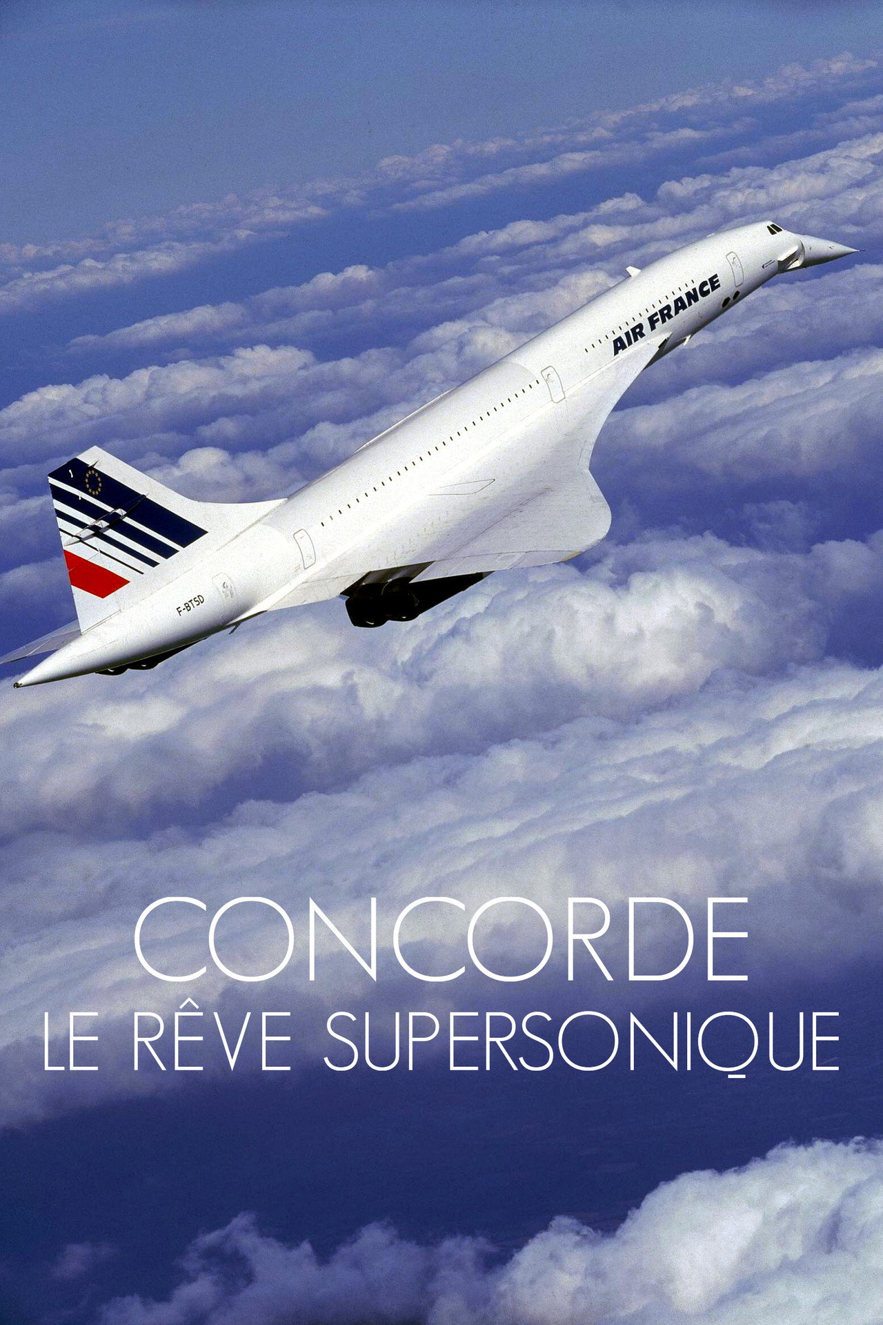 Concorde, le rêve supersonique filmaffisch