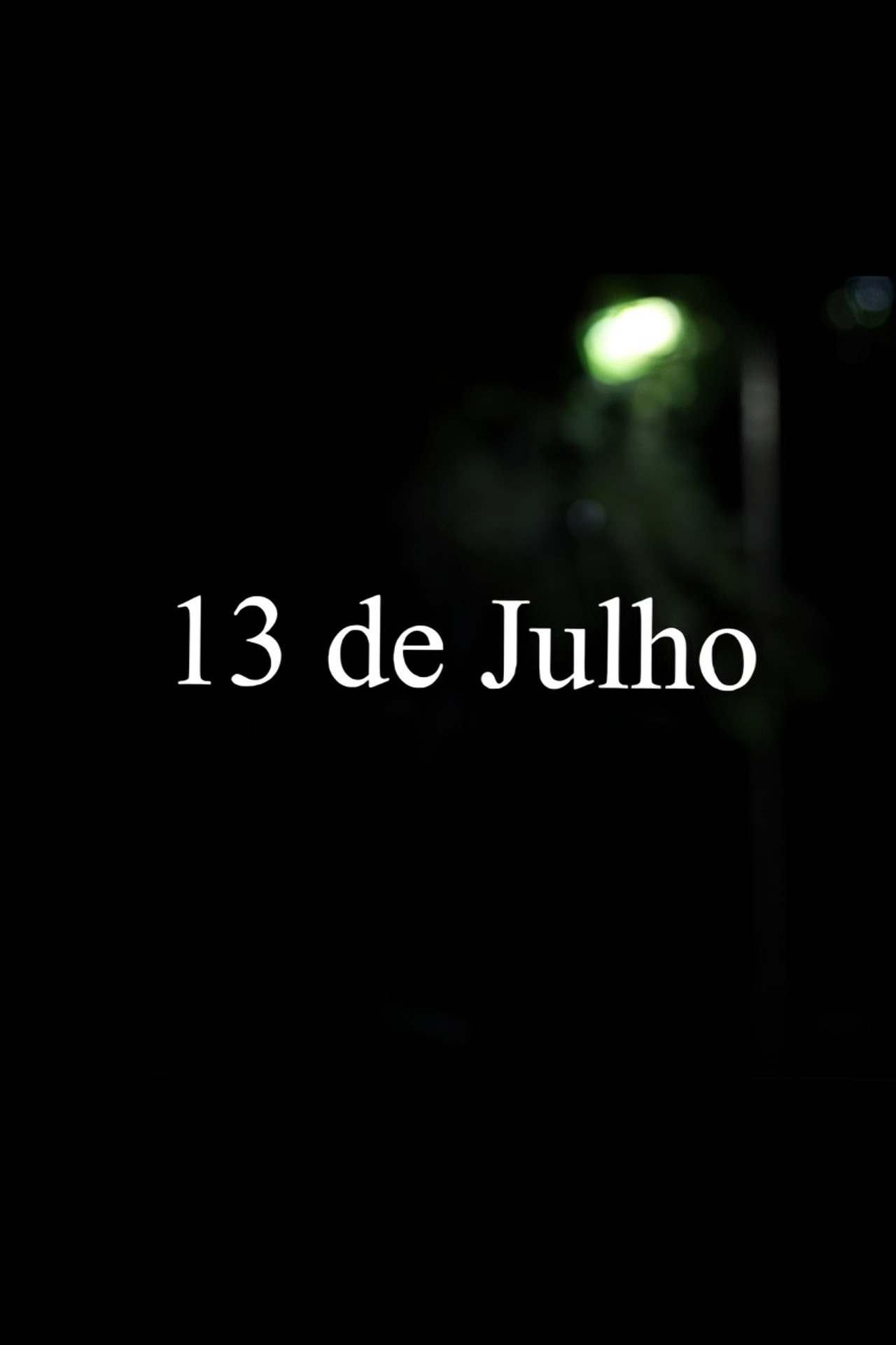 13 de Julho poster