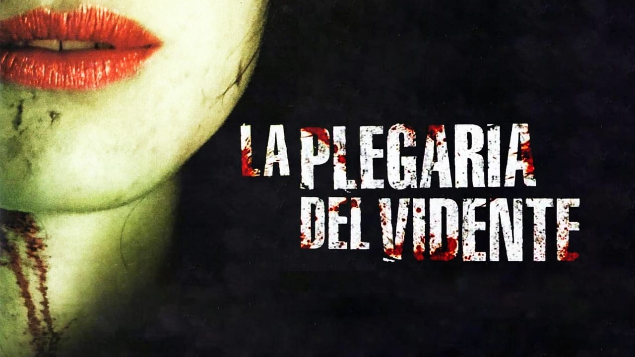 La plegaria del vidente (2012)