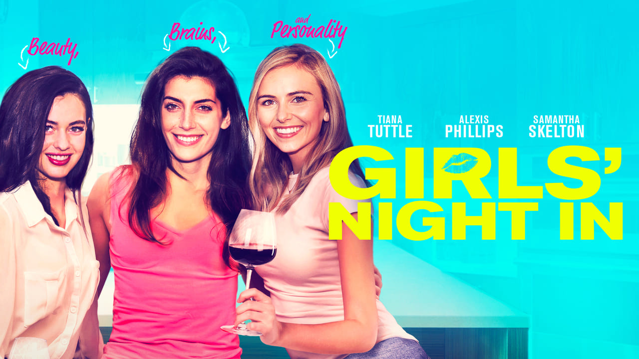 Girls' Night In (Beauty, Brains, and Personality) background