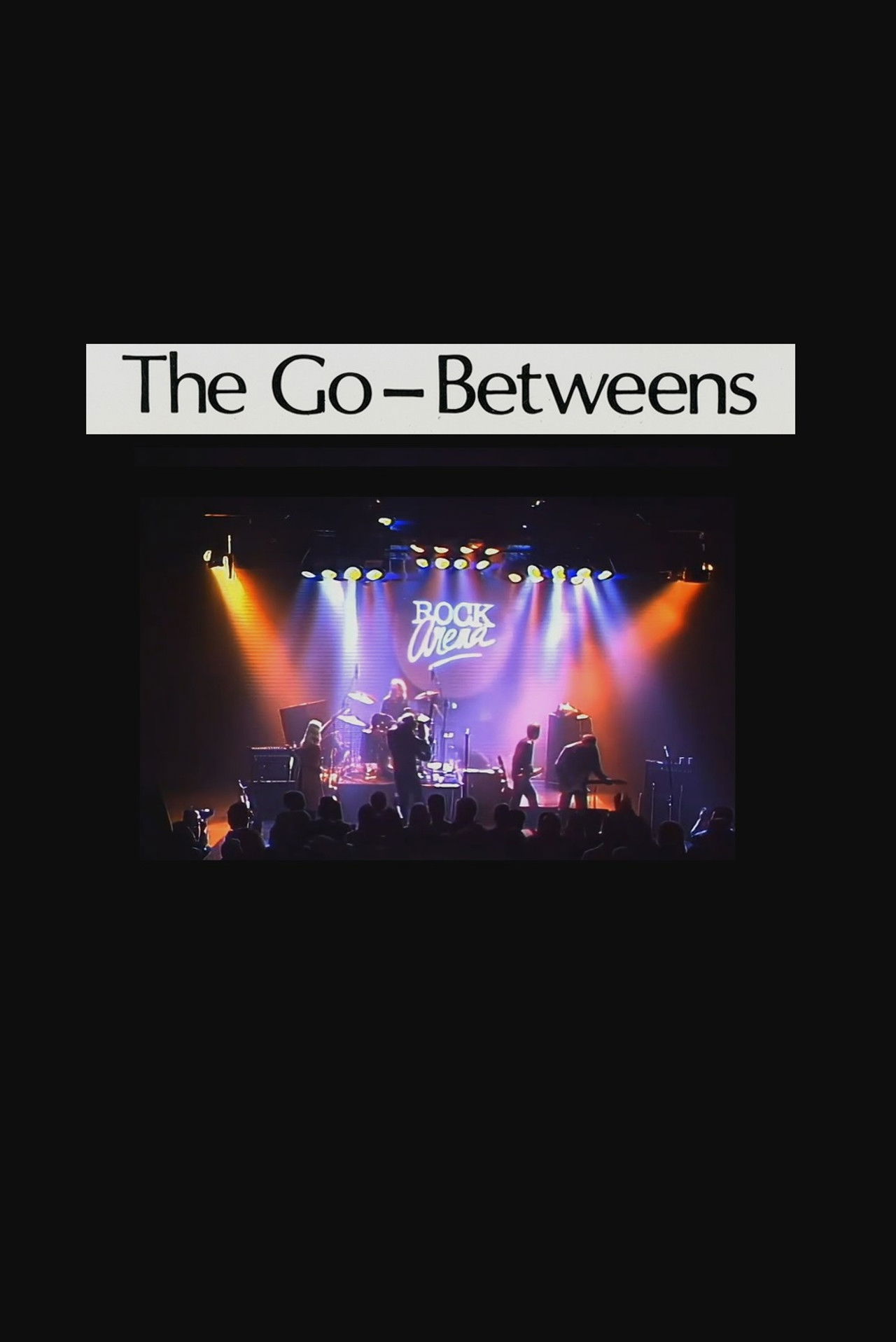 The Go-Betweens: Rock Arena 1987 Backdrop