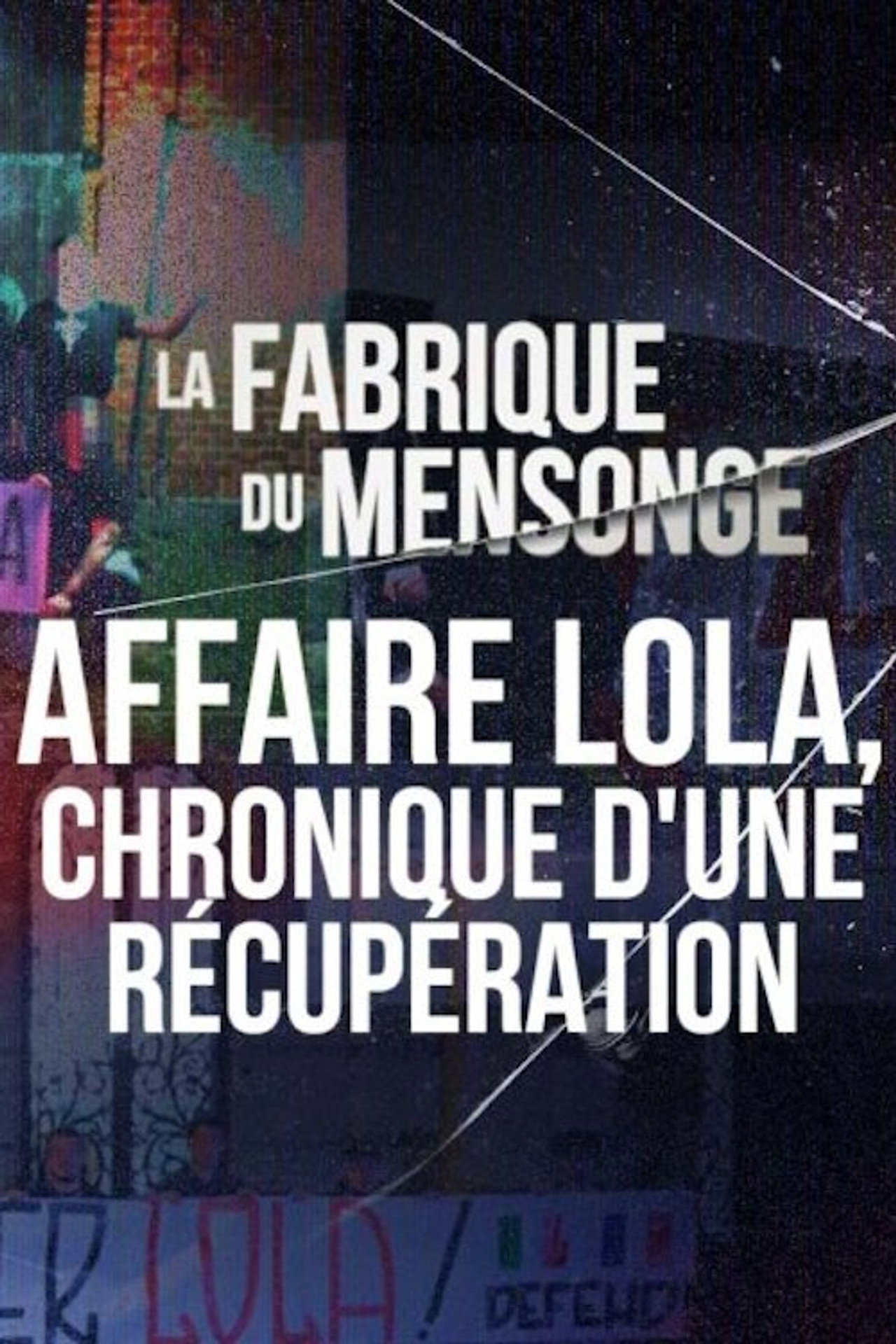 Affaire Lola, chronique d'une récupération filmaffisch
