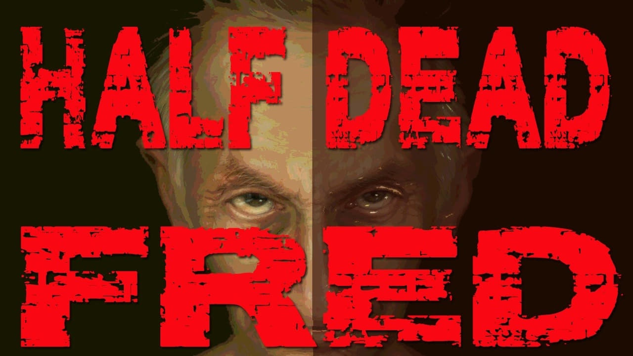 Half Dead Fred background