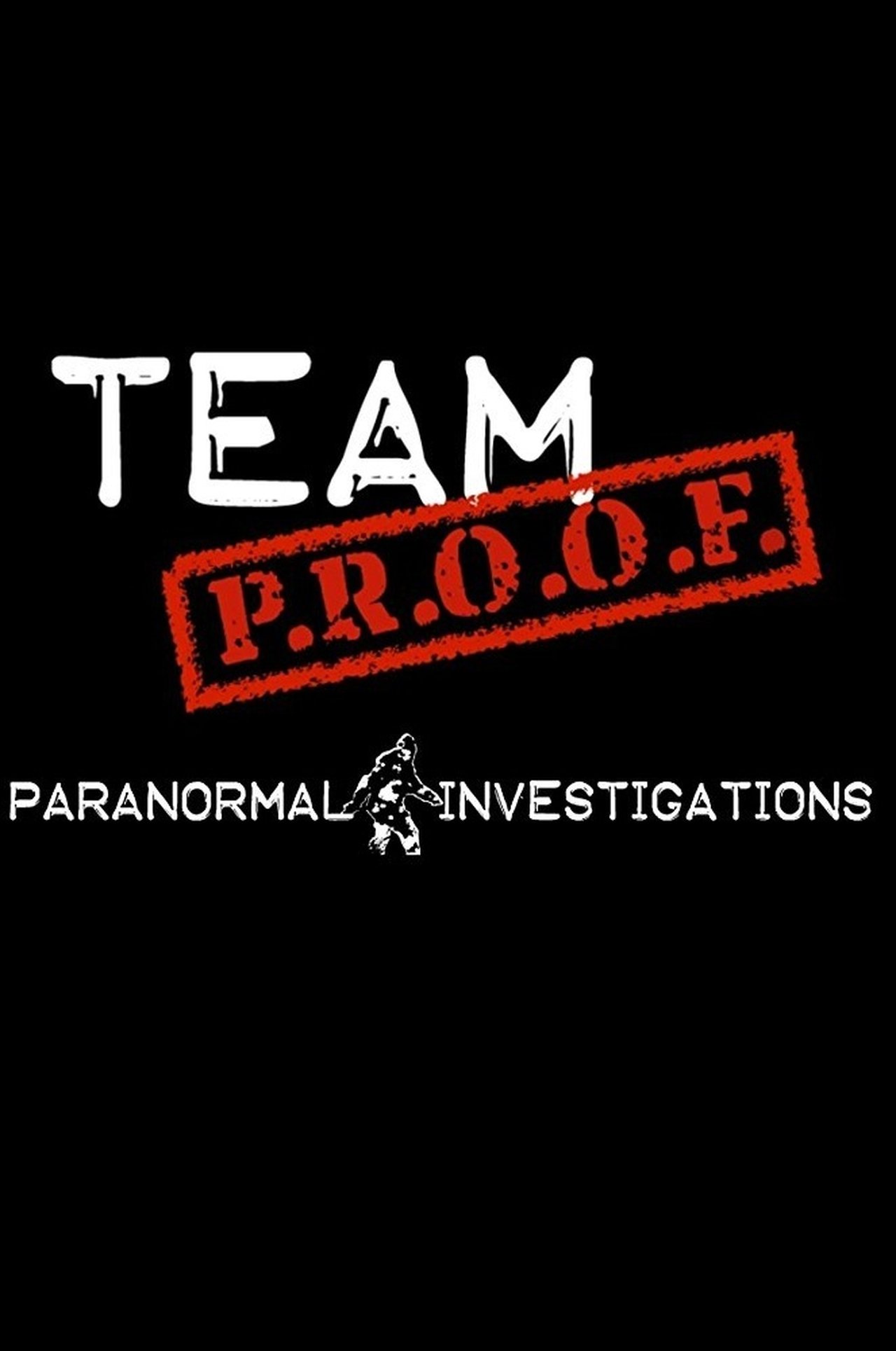 Team P.R.O.O.F. Team P.R.O.O.F.