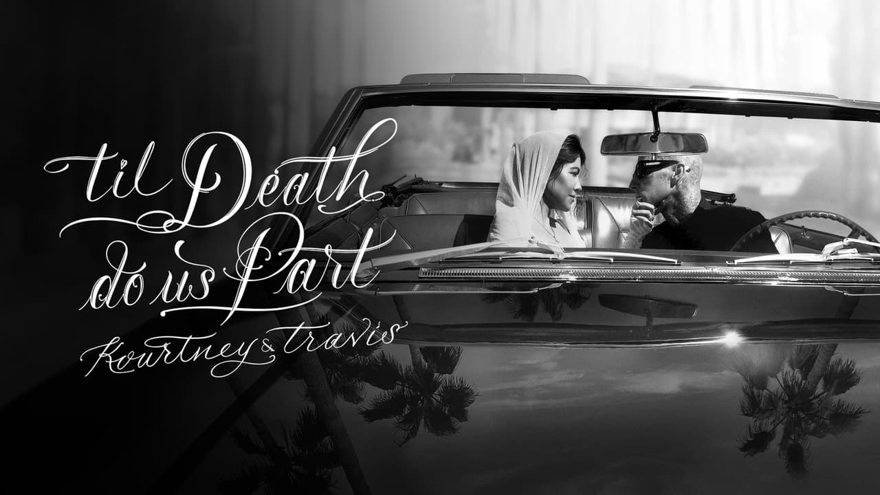 'Til Death Do Us Part Kourtney & Travis background