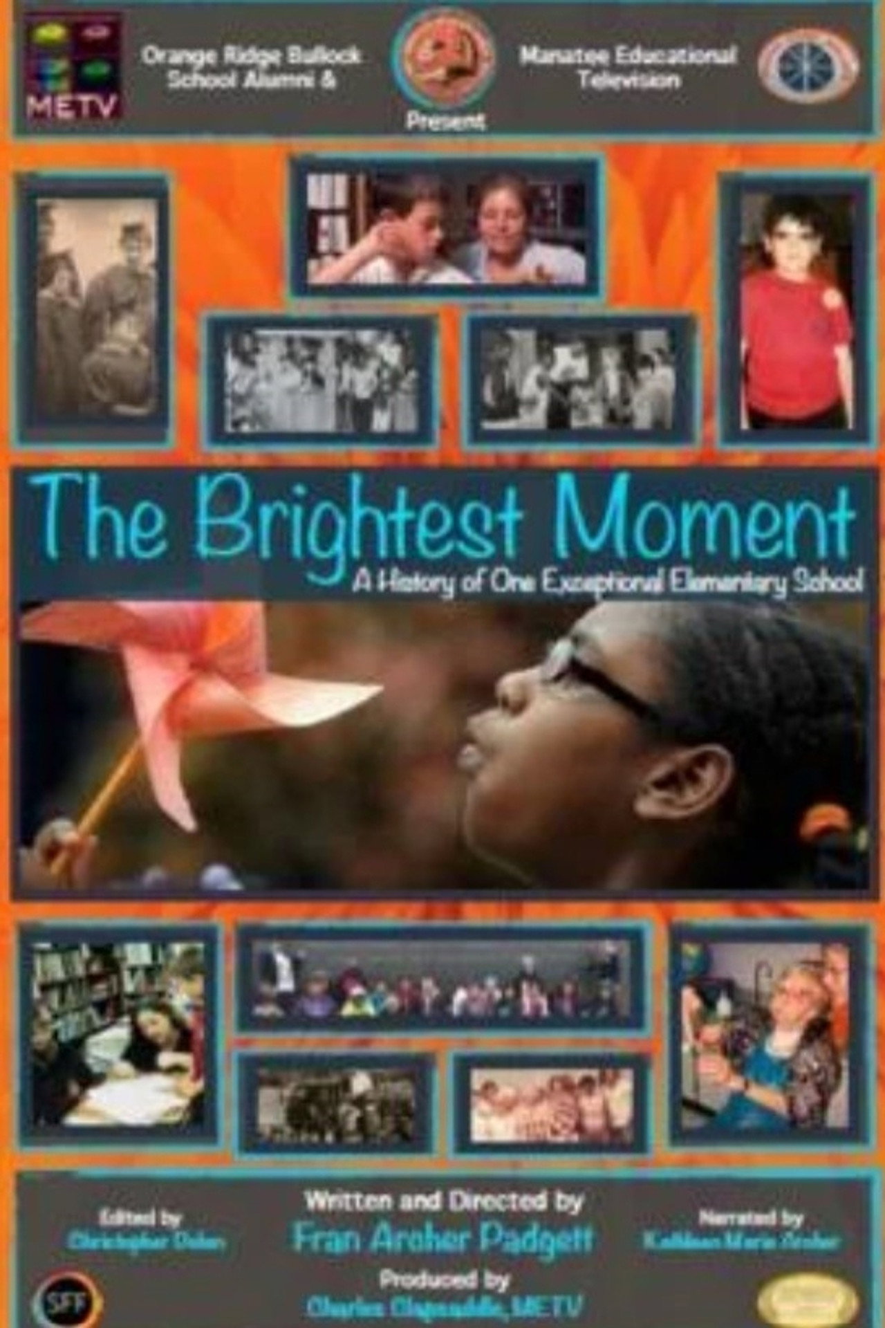 The Brightest Moment: A History of One Exceptional Elementary School