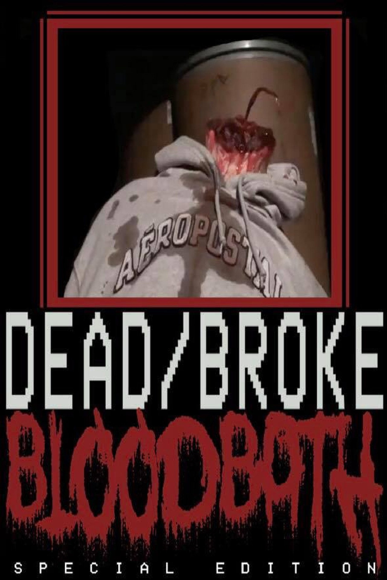 Dead/Broke BLOODBATH filmaffisch
