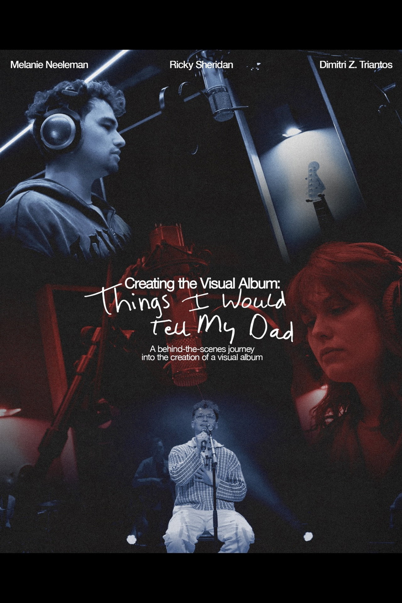 Creating The Visual Album: Things I Would Tell My Dad filmaffisch