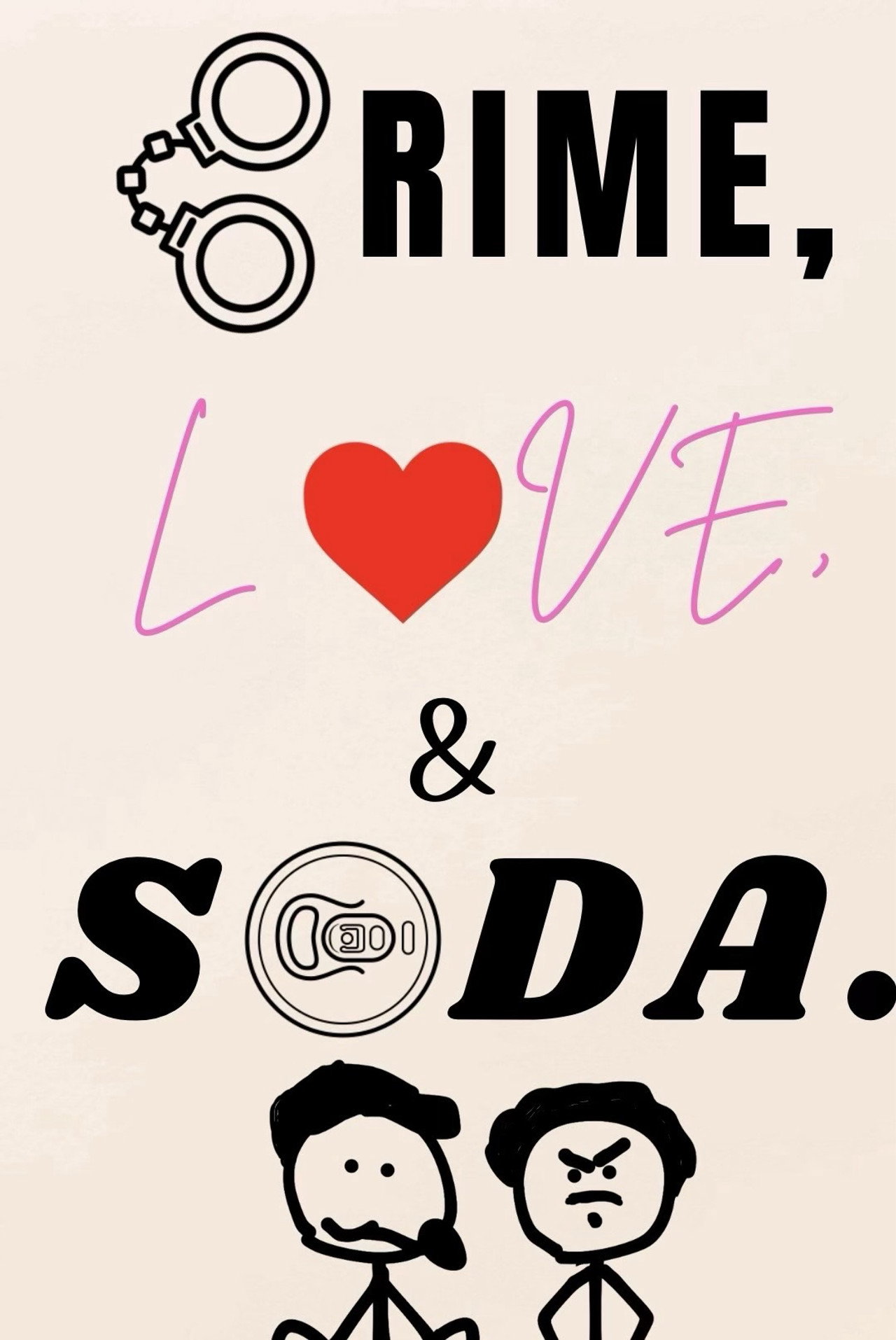 Crime, Love, and Soda. filmaffisch
