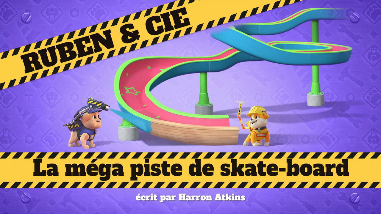 Ruben & cie — La méga piste de skate-board