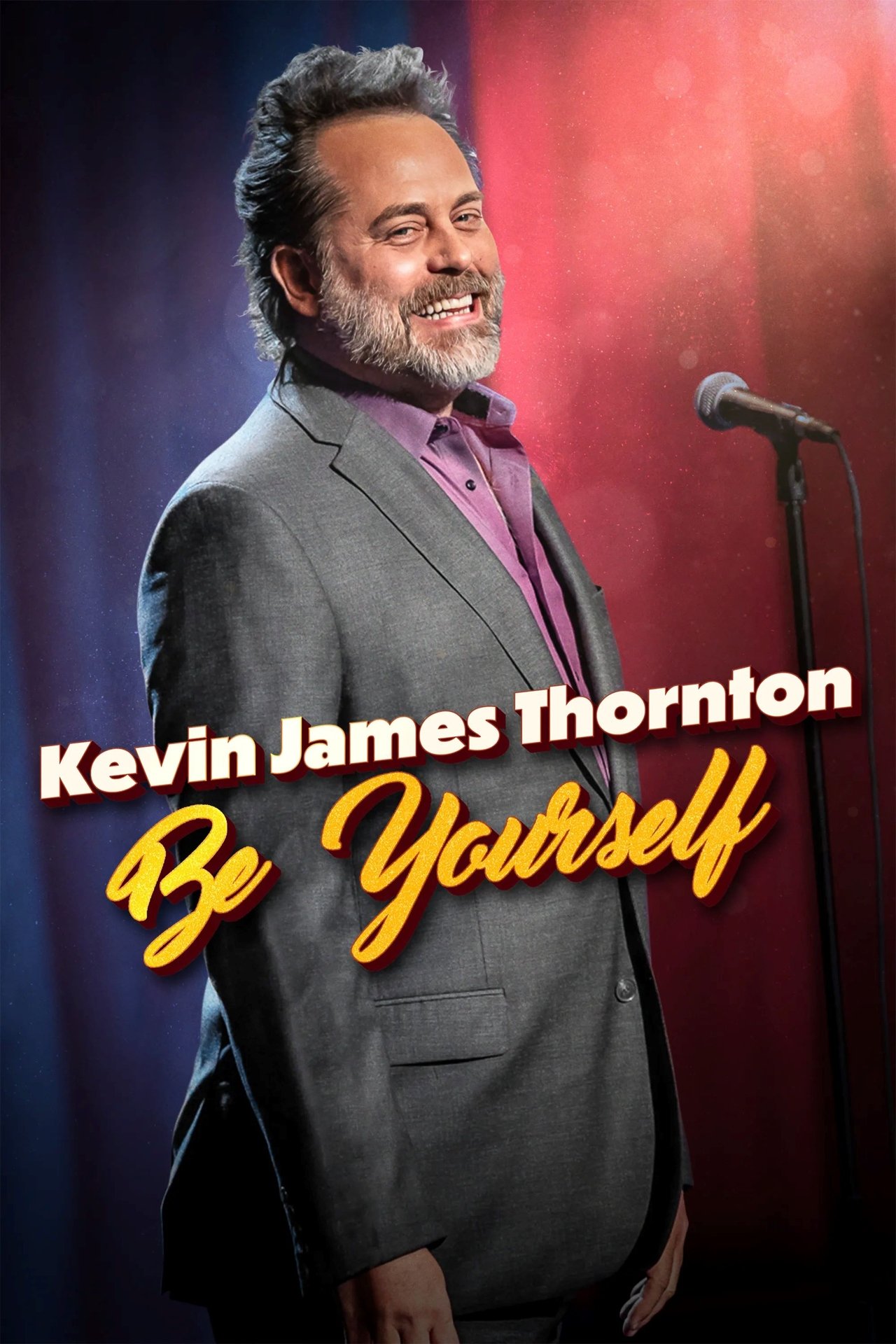 مشاهدة فيلم Kevin James Thornton: Be Yourself مترجم بدون اعلانات - بوستر