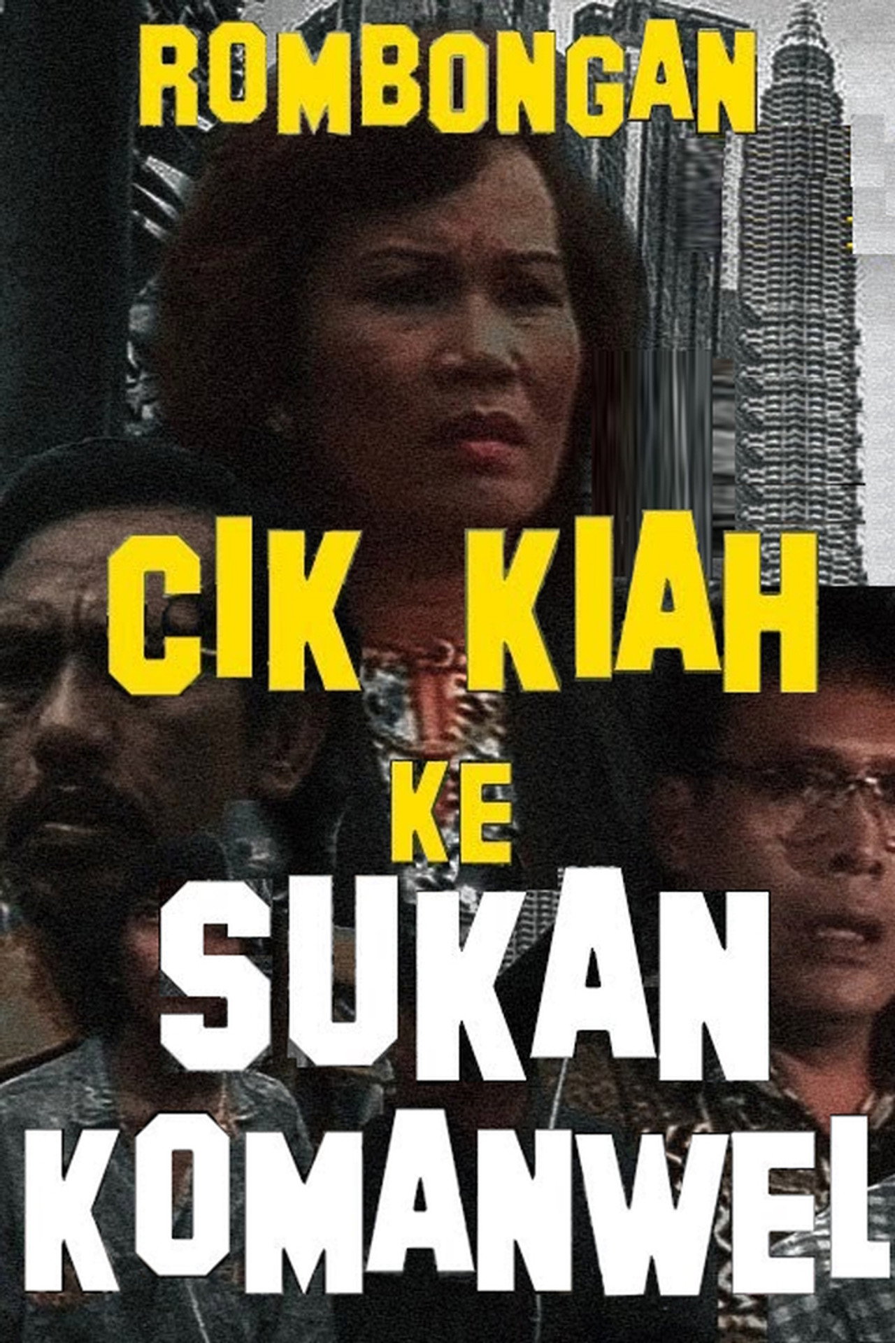Rombongan Cik Kiah Ke Sukan Komanwel filmaffisch