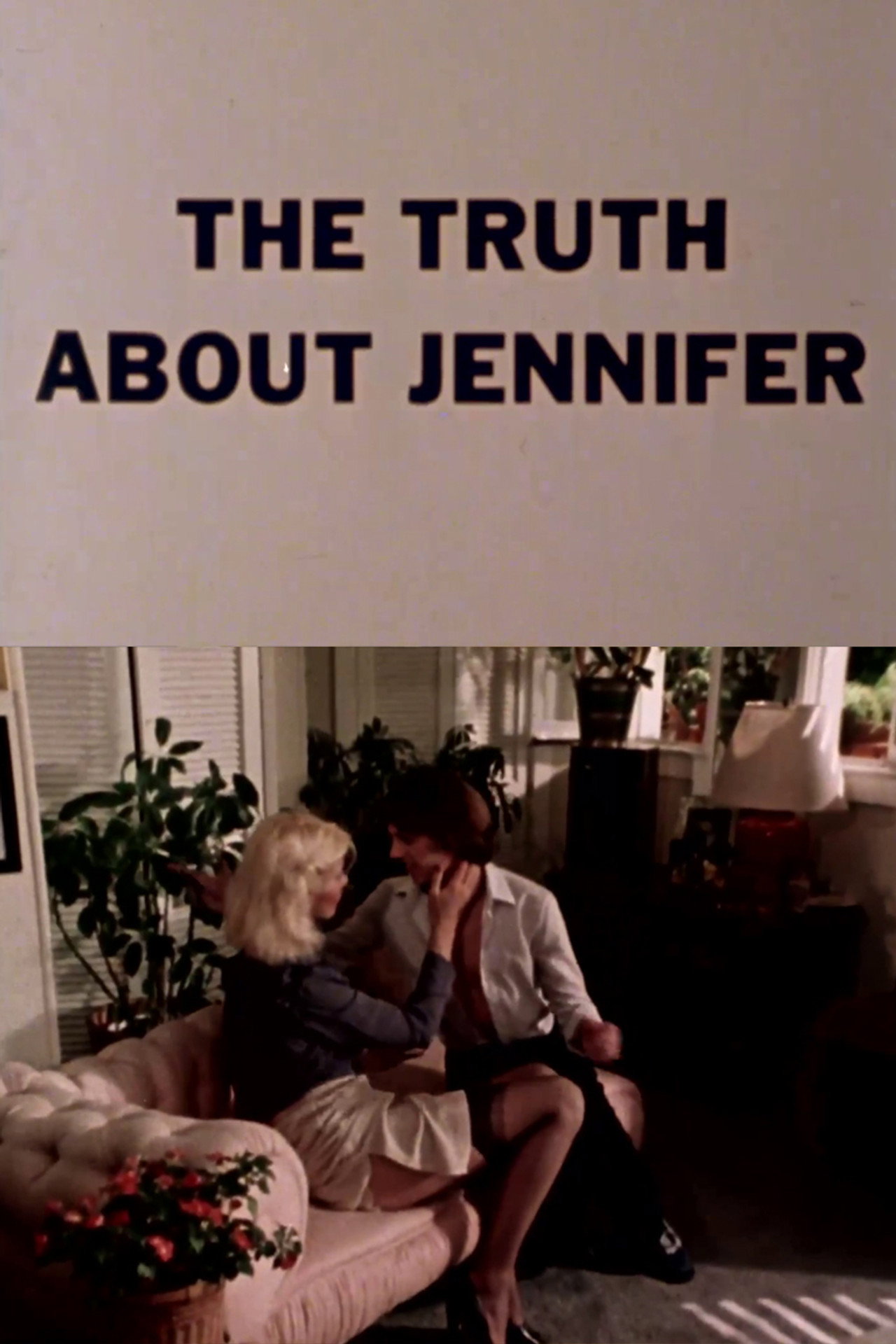 The Truth About Jennifer filmaffisch
