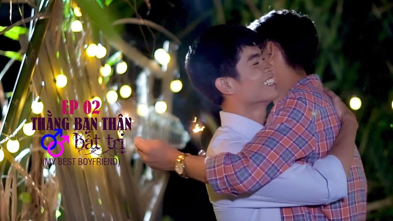 THẰNG BẠN THÂN BẤT TRỊ — Épisode 2