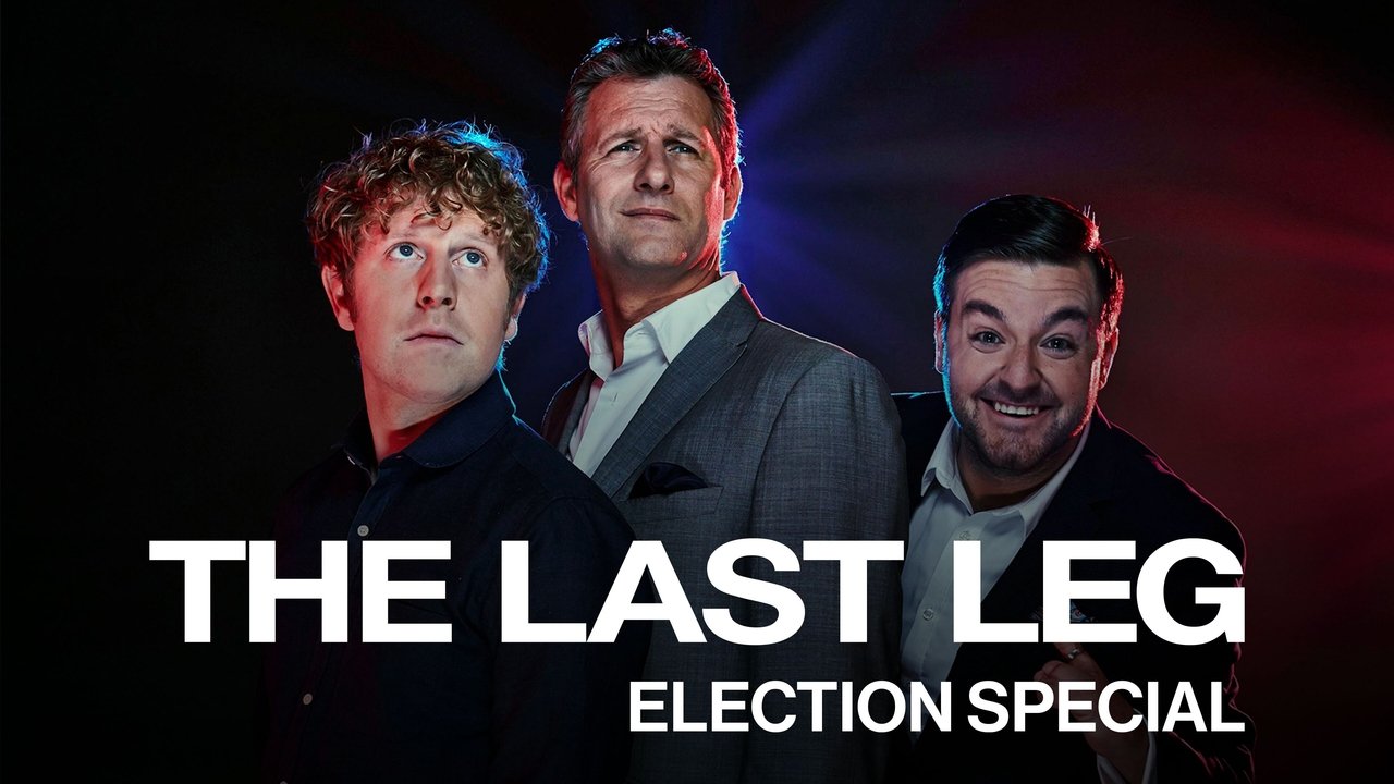 The Last Leg - Season 0 Episode 46 : Election Special