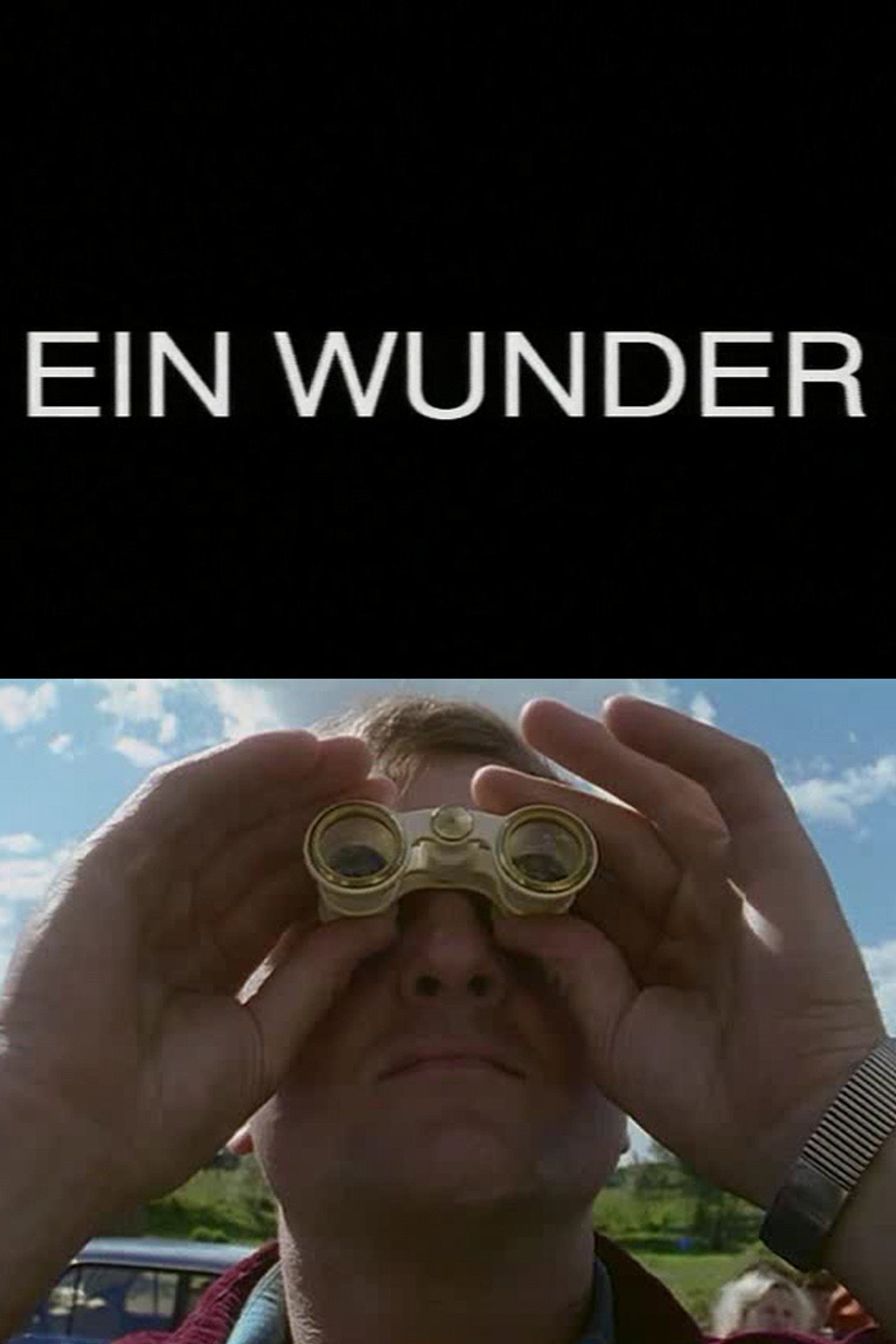 Ein Wunder filmaffisch