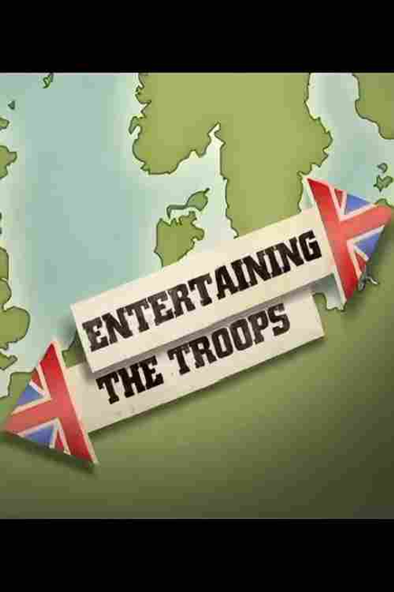 Entertaining the Troops