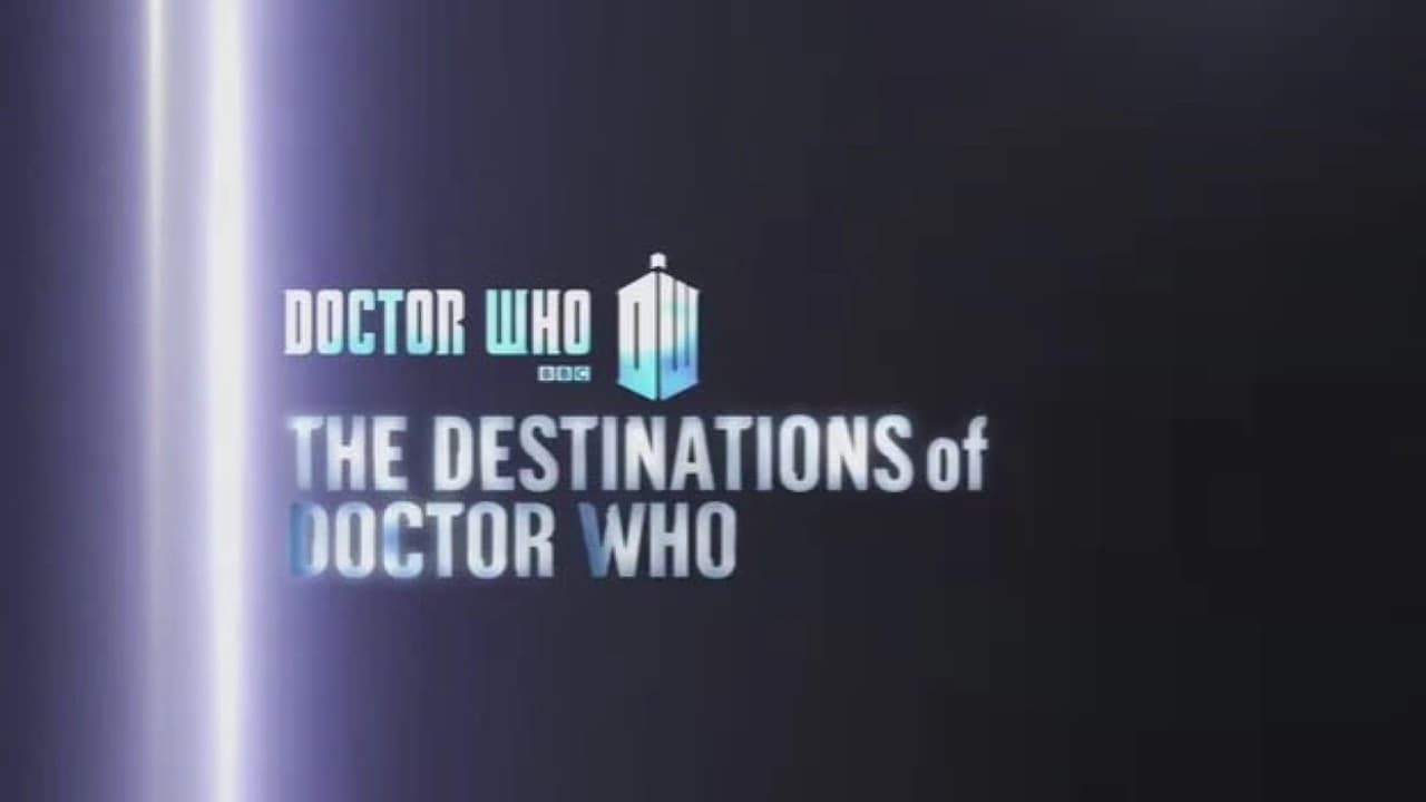Doctor Who - Season 0 Episode 60 : The Destinations of Doctor Who