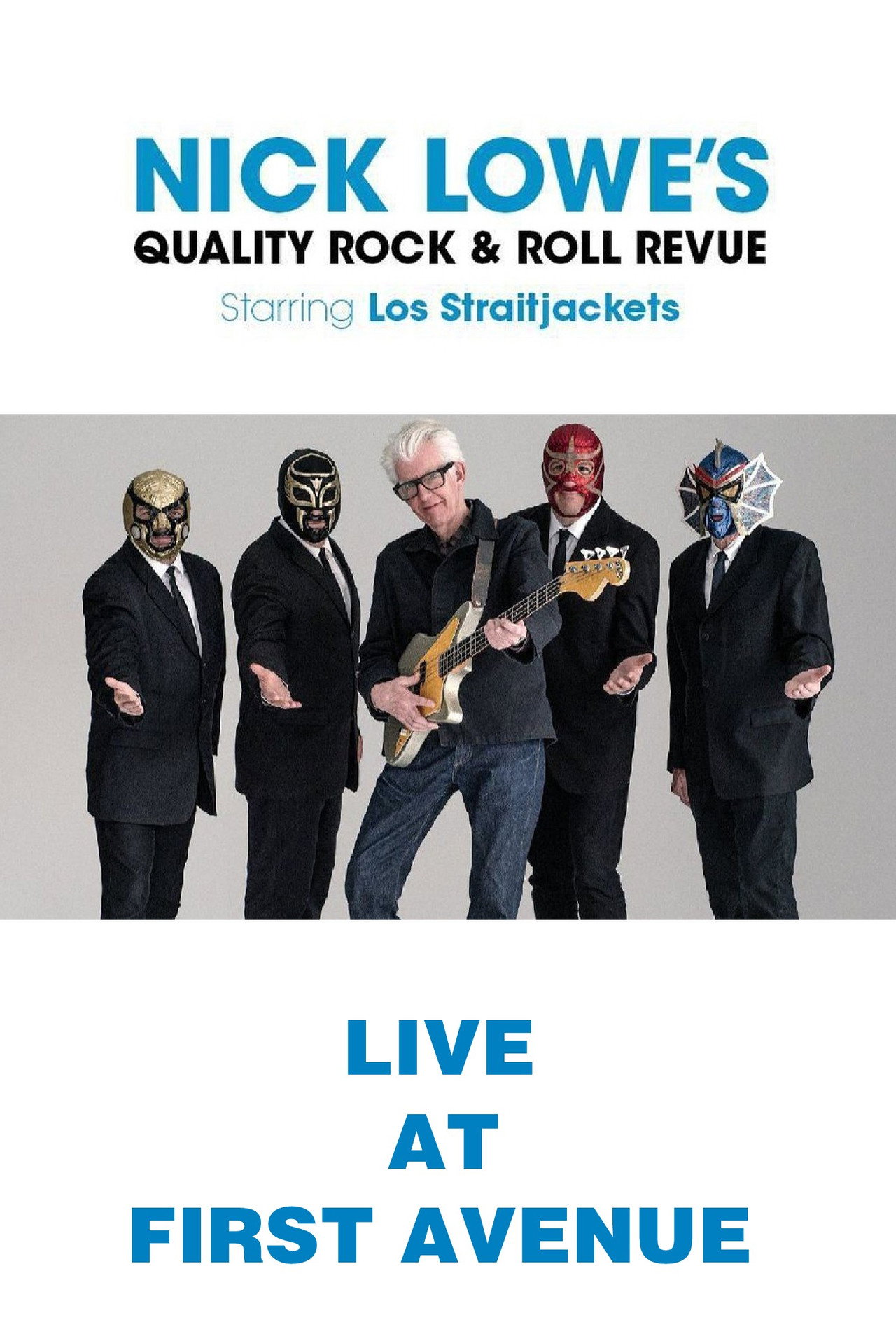 Nick Lowe with Los Straitjackets: Live from First Avenue filmaffisch
