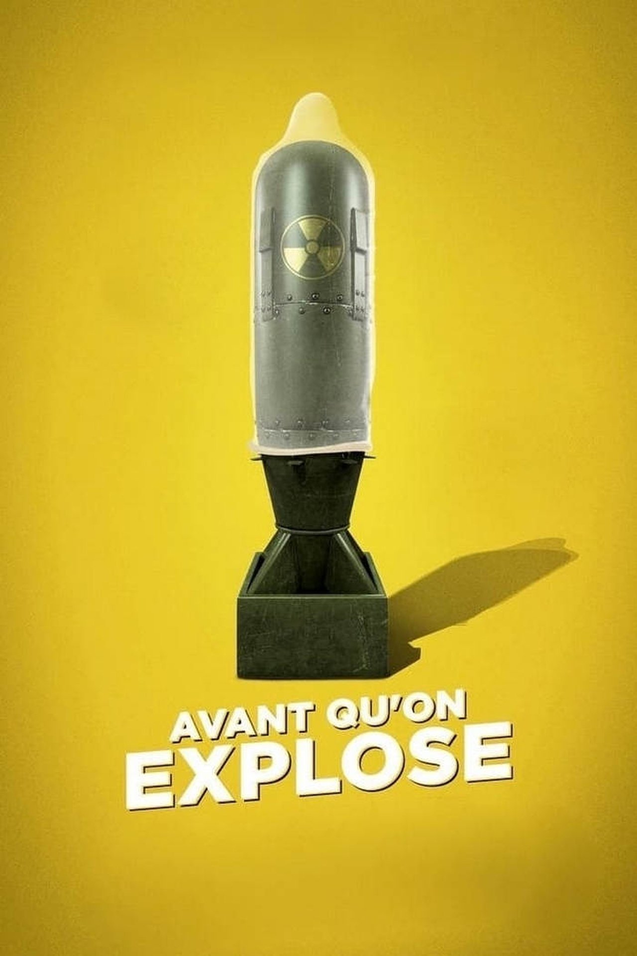 Avant qu'on explose poster