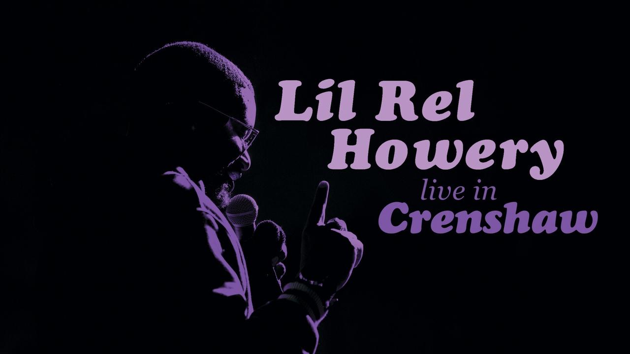 Lil Rel Howery: Live in Crenshaw background