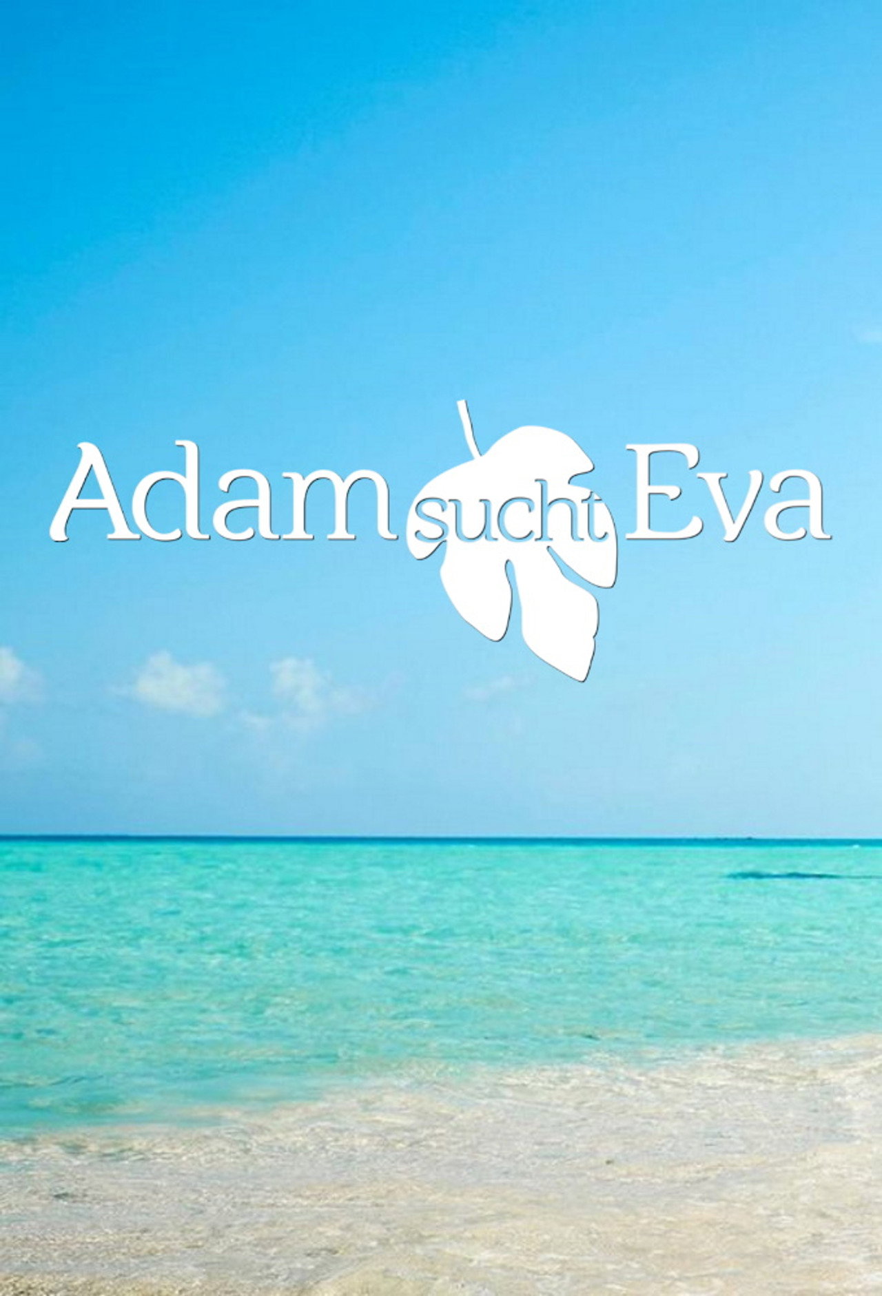 Adam sucht Eva - Gestrandet im Paradies affisch