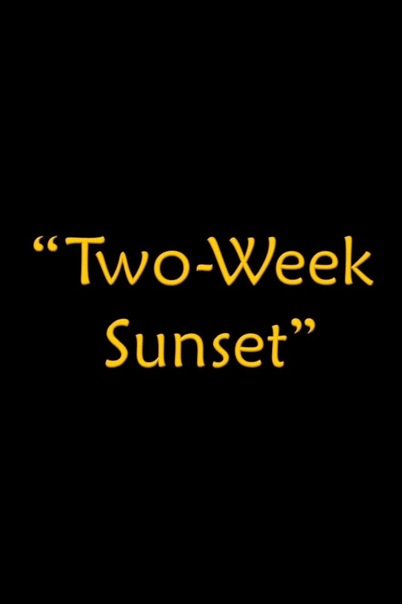 Two-Week Sunset filmaffisch
