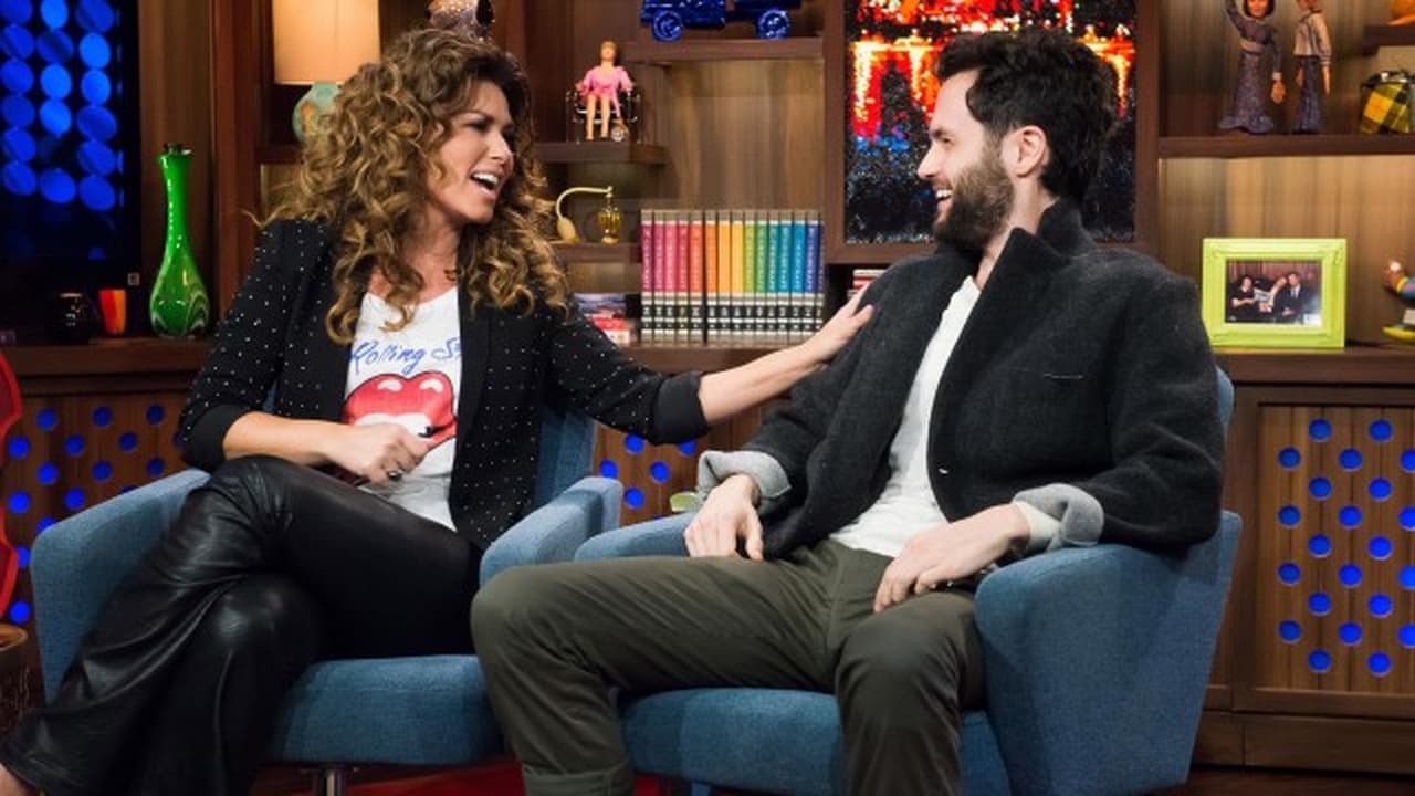 Watch What Happens Live with Andy Cohen - Season 12 Episode 47 : Penn Badgley & Shania Twain