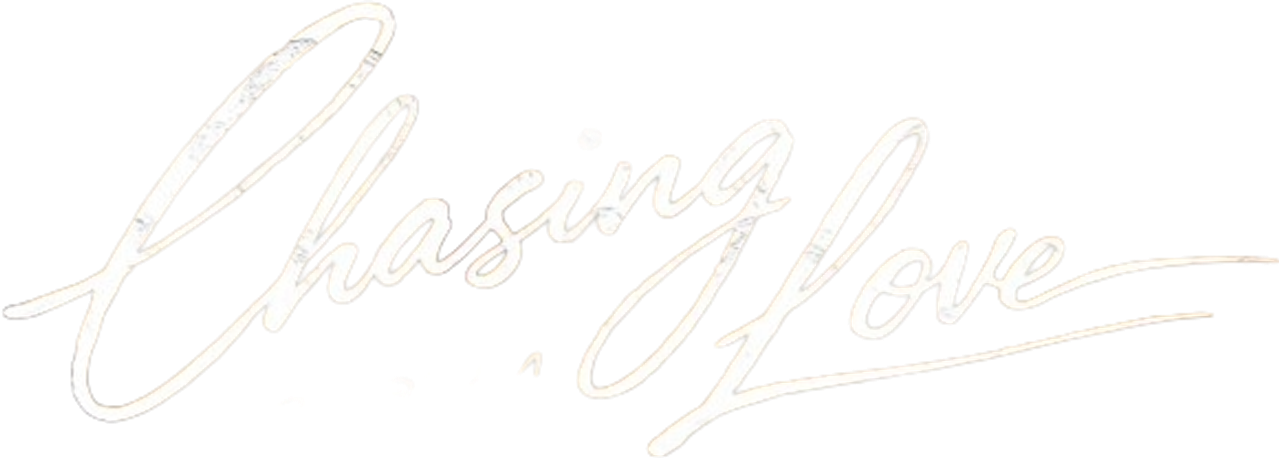 Chasing Love