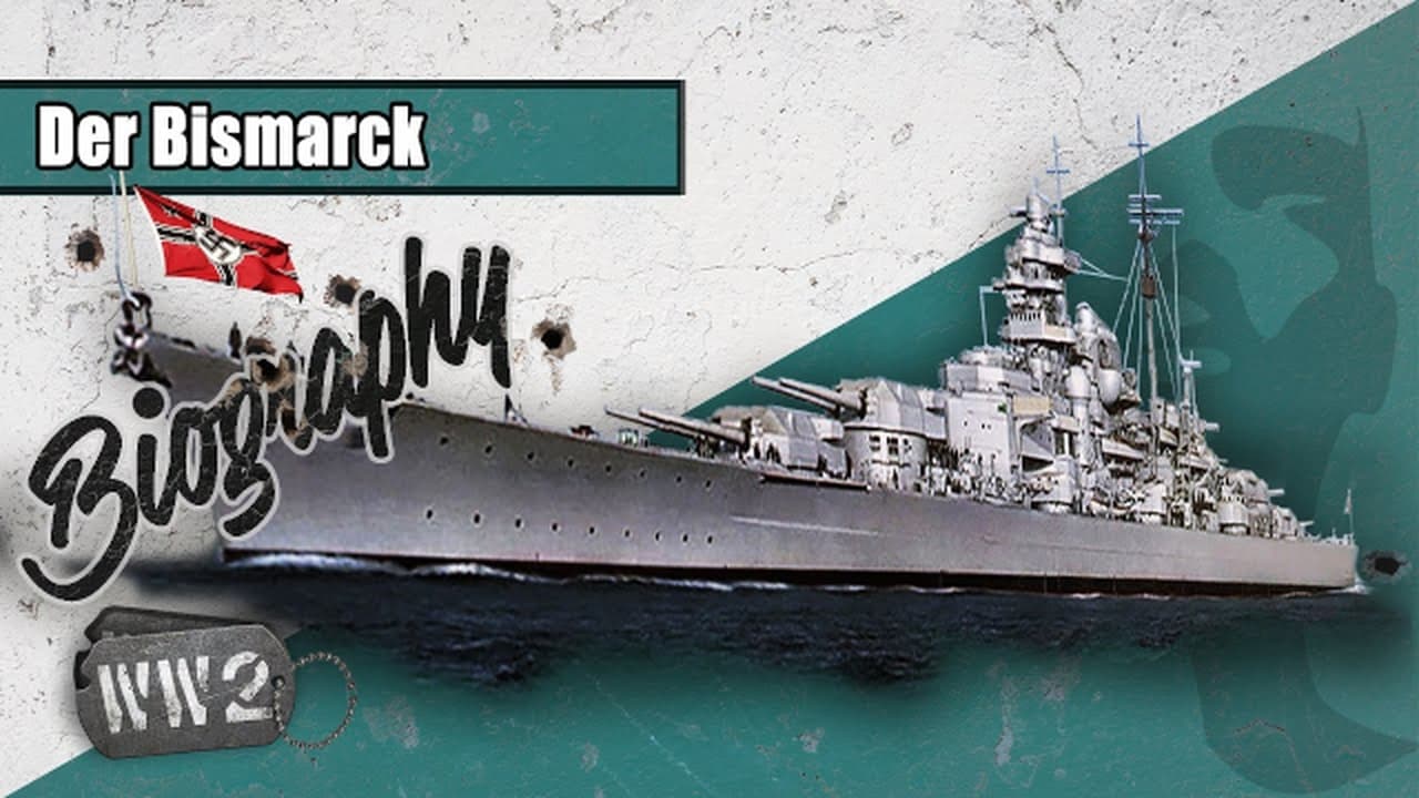 World War Two - Season 0 Episode 75 : Der Bismarck: Doomed to Fail?