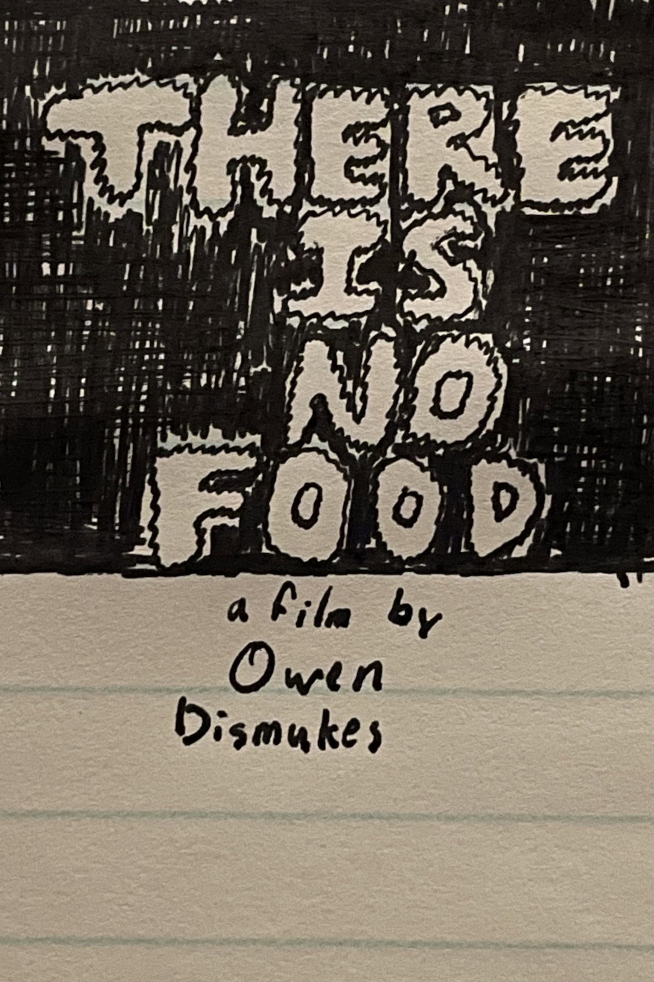There is no food filmaffisch