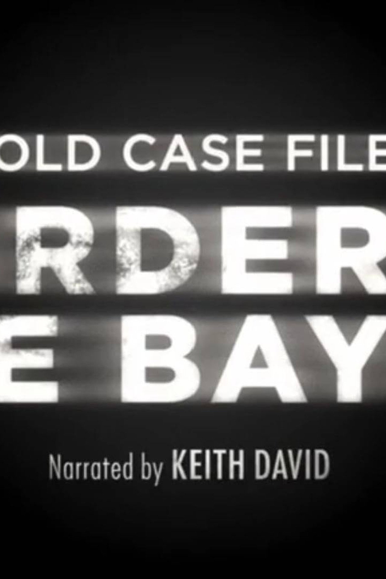 Cold Case Files: Murder in the Bayou